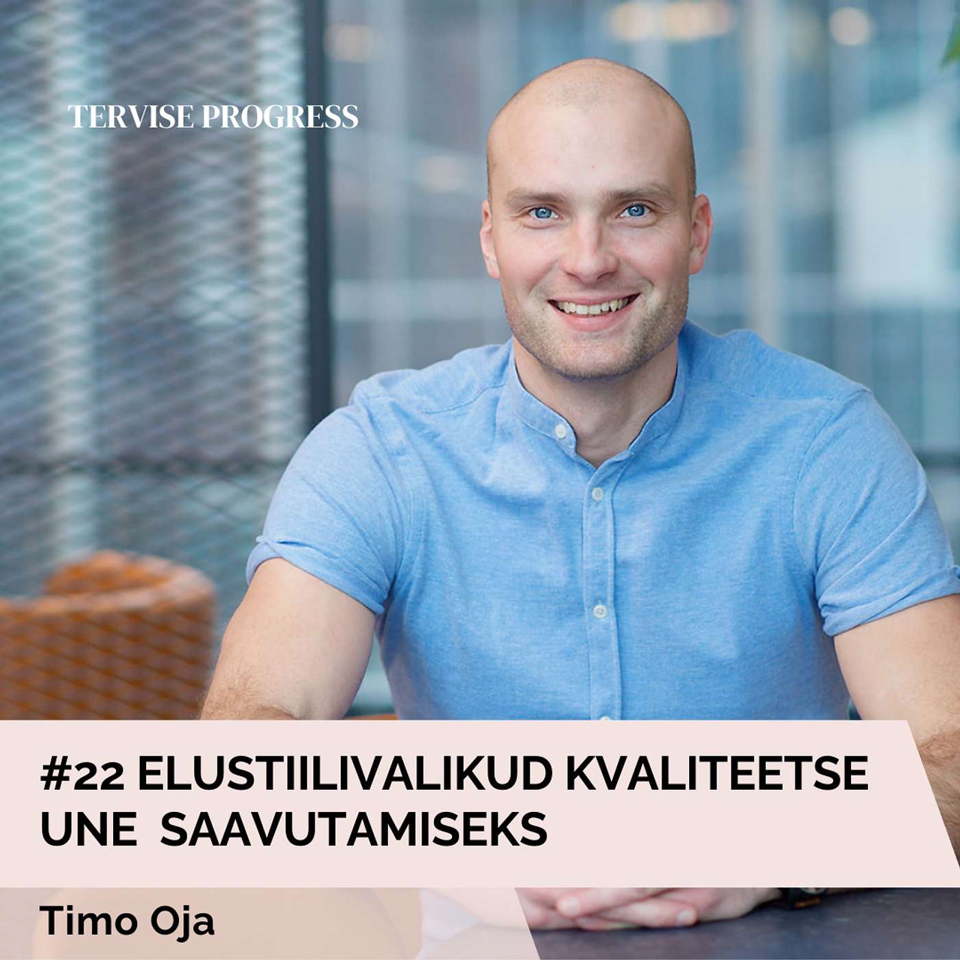 #22 Elustiilivalikud kvaliteetse une saavutamiseks