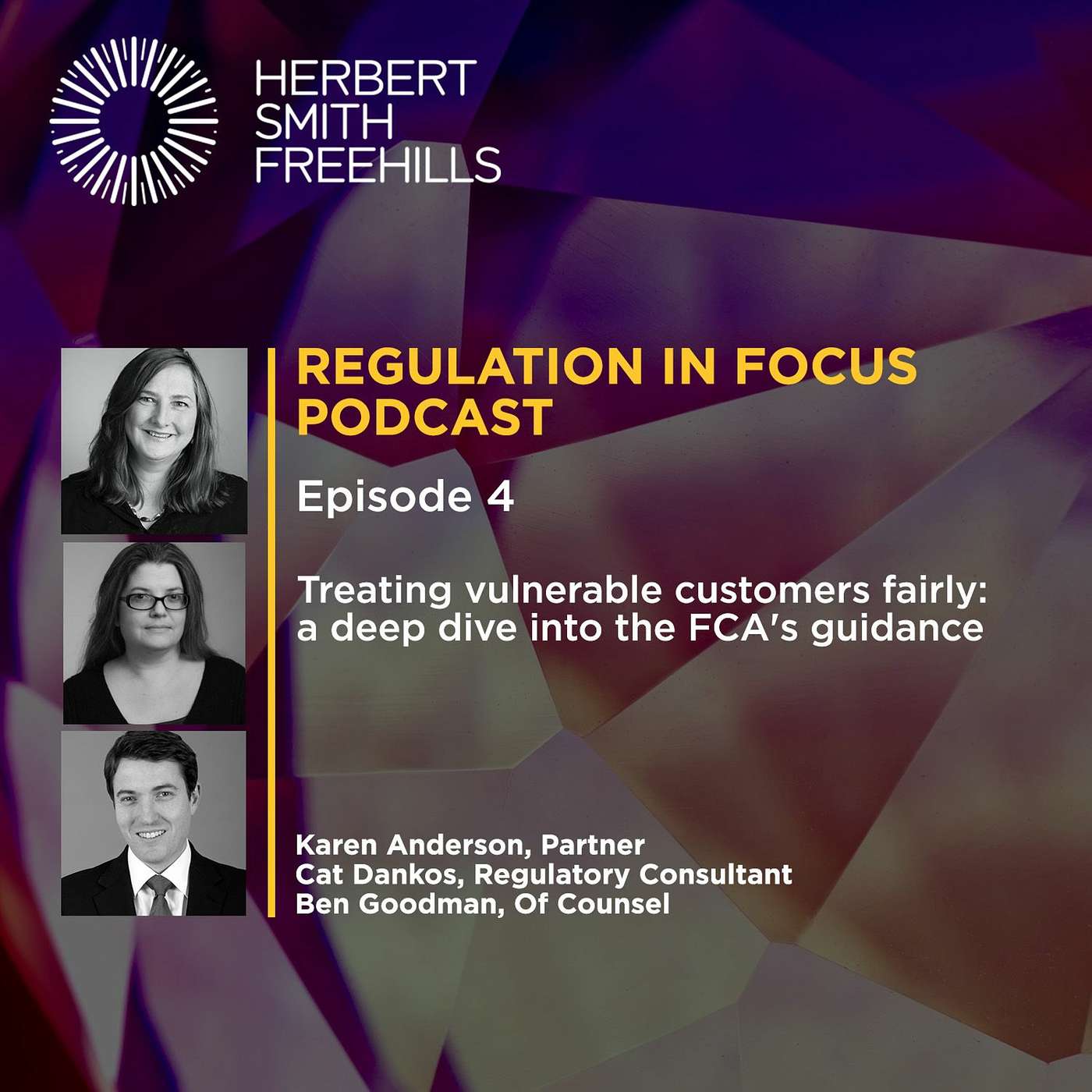 Regulation in Focus EP4: Treating vulnerable customers fairly: a deep dive into the FCA's guidance episode artwork