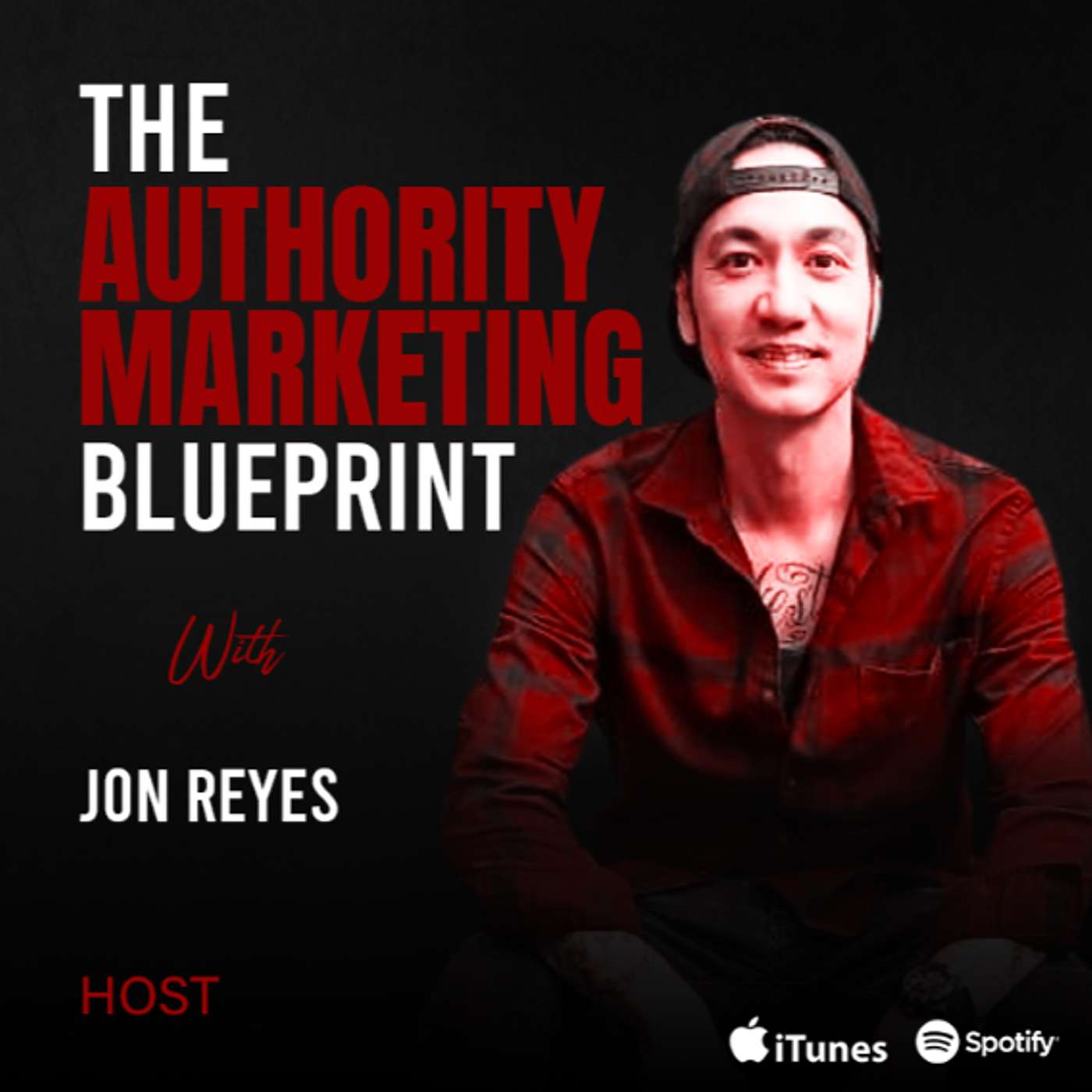 Authority Marketing Blueprint with Jon Reyes