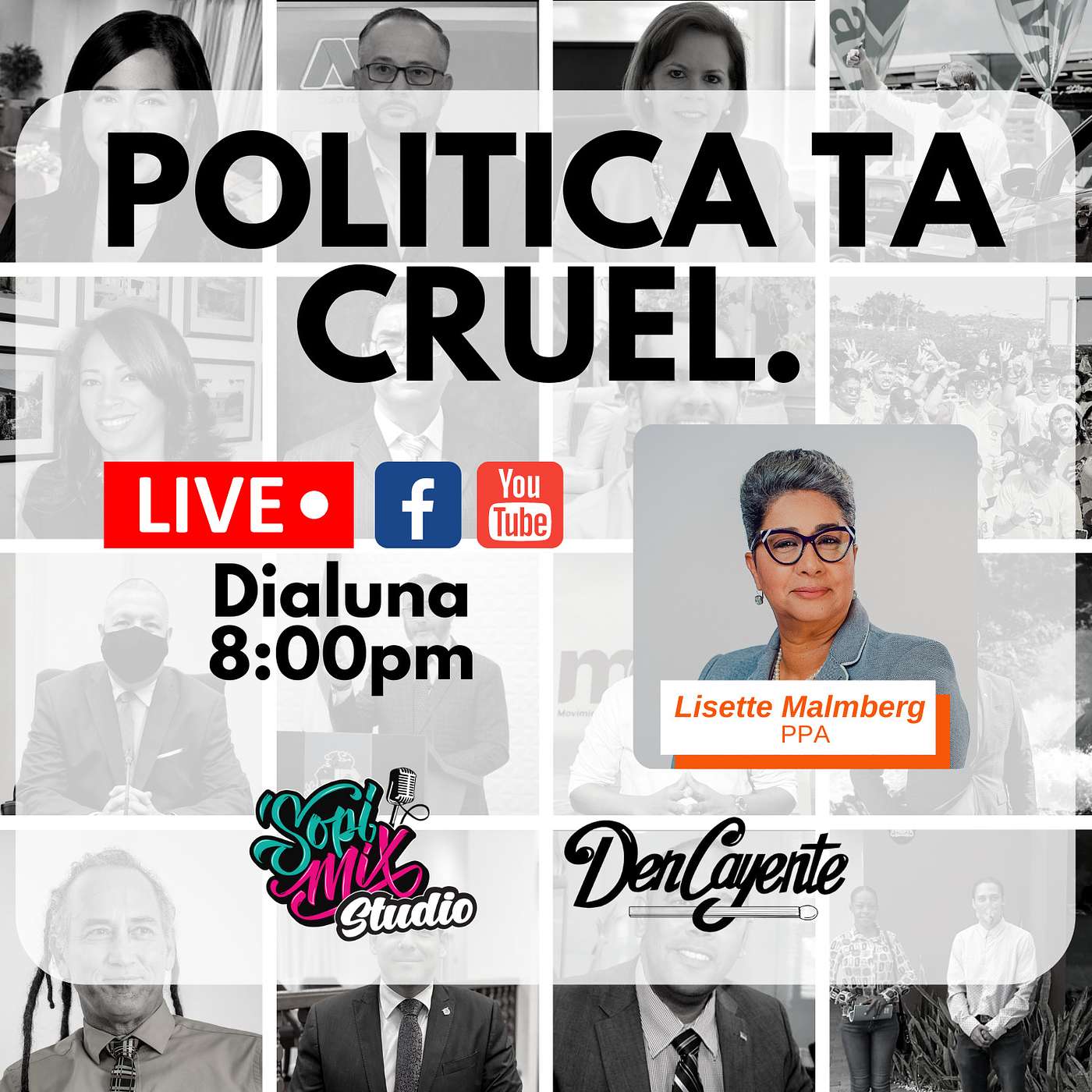 Sopi Mix/Den Cayente_"Politica ta Cruel" cu Lider di PPA Lisette Malmberg Sopi Mix/Den Cayente_"Politica ta Cruel" cu Lider di PPA Lisette Malmberg