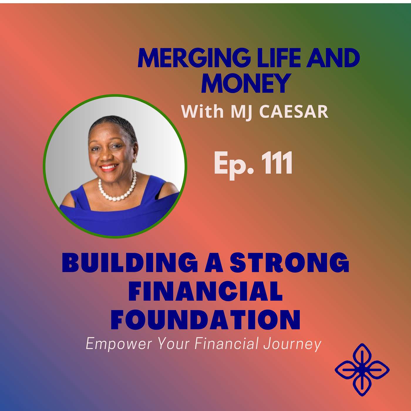 Merging Life and Money with MJ Caesar