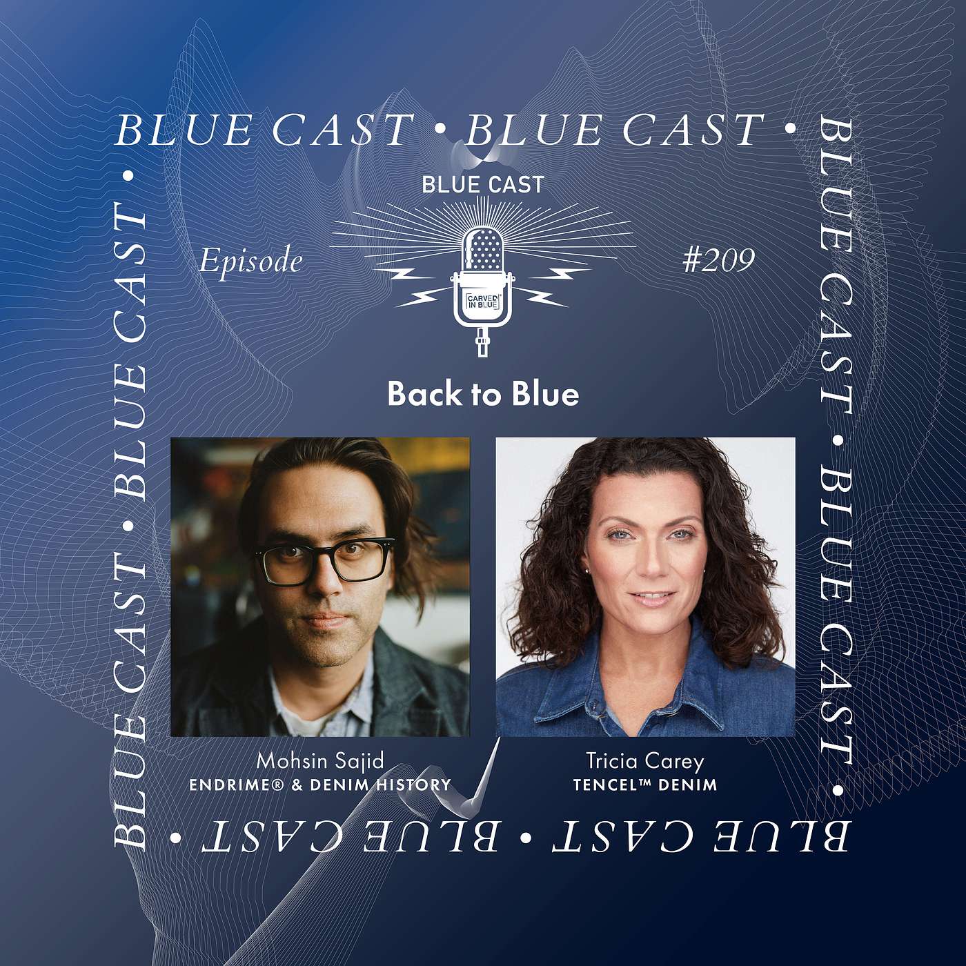 BLUE CAST by TENCEL™  / CARVED IN BLUE®