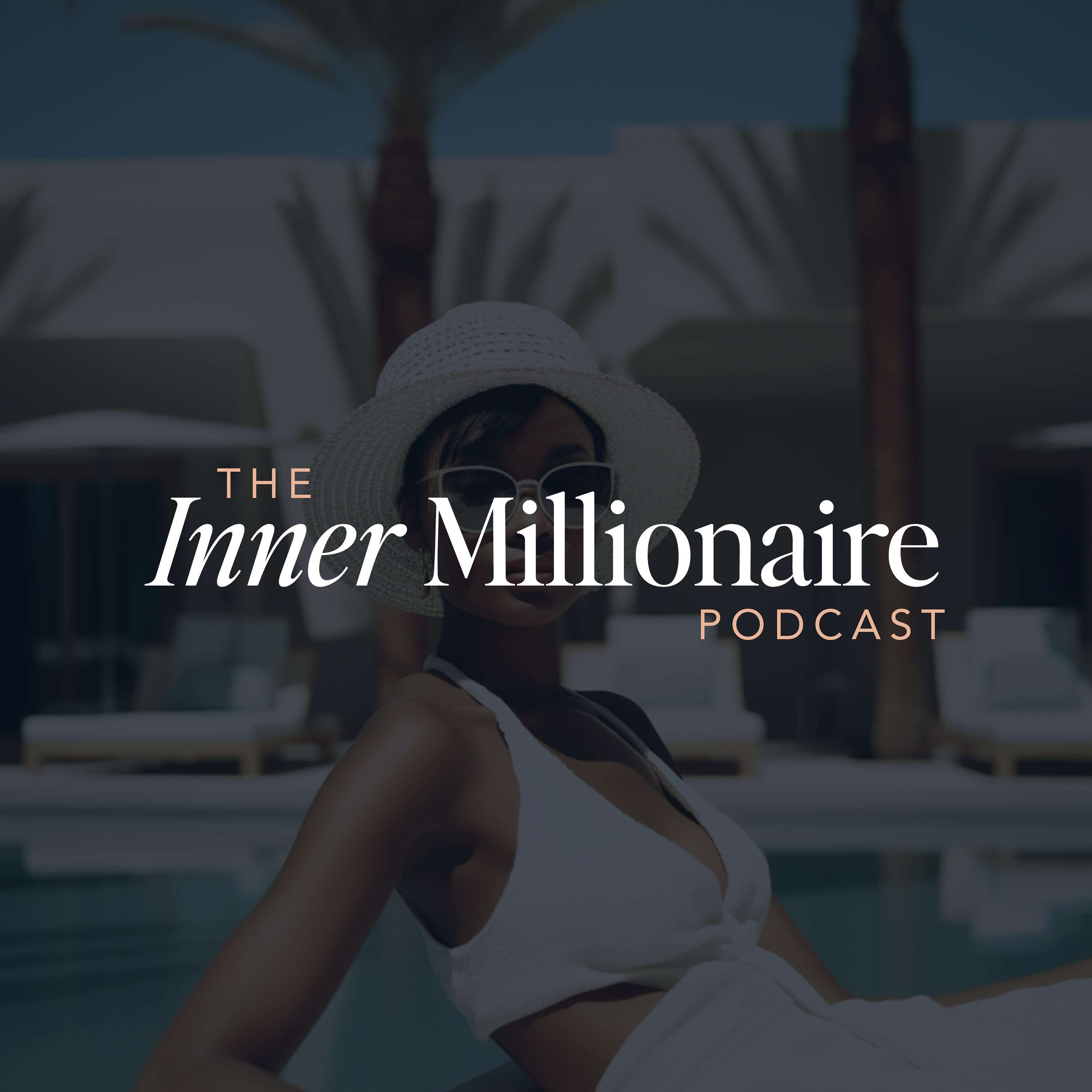 The Inner Millionaire Podcast podcast artwork