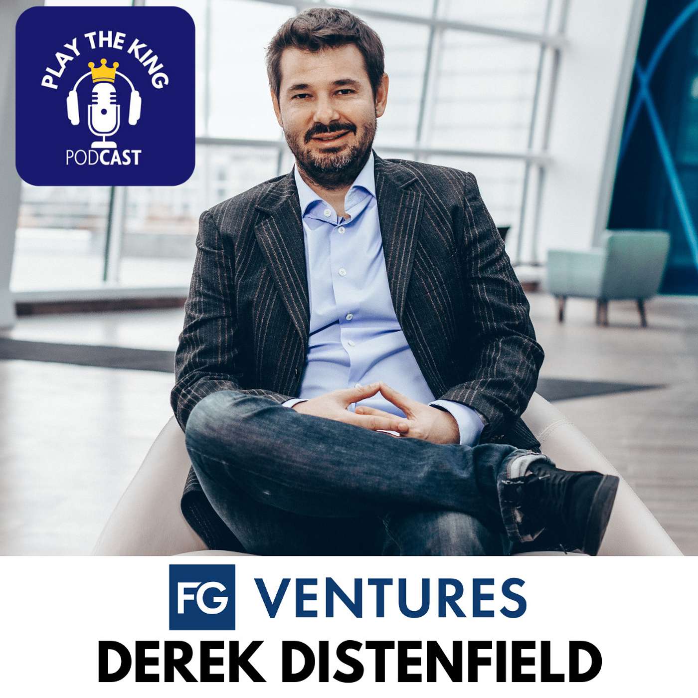 Episode 23- Derek Distenfield Managing Director of Fundamental Global & FG Ventures