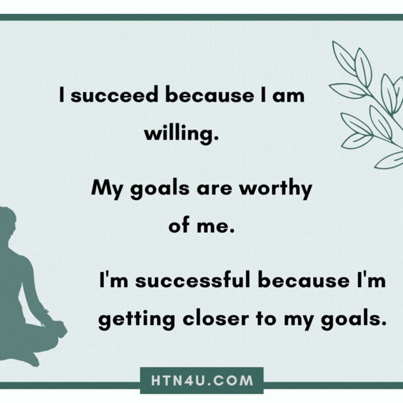 1018: HTN4U Affirmations on Success