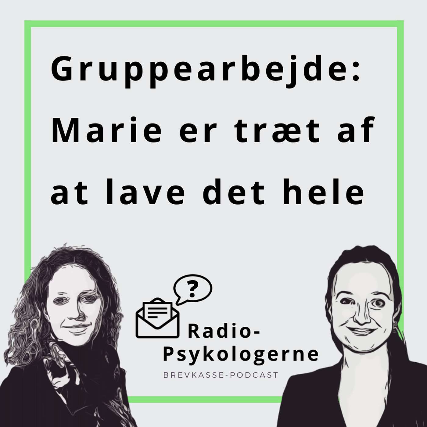 7: Marie er træt af gruppearbejdet