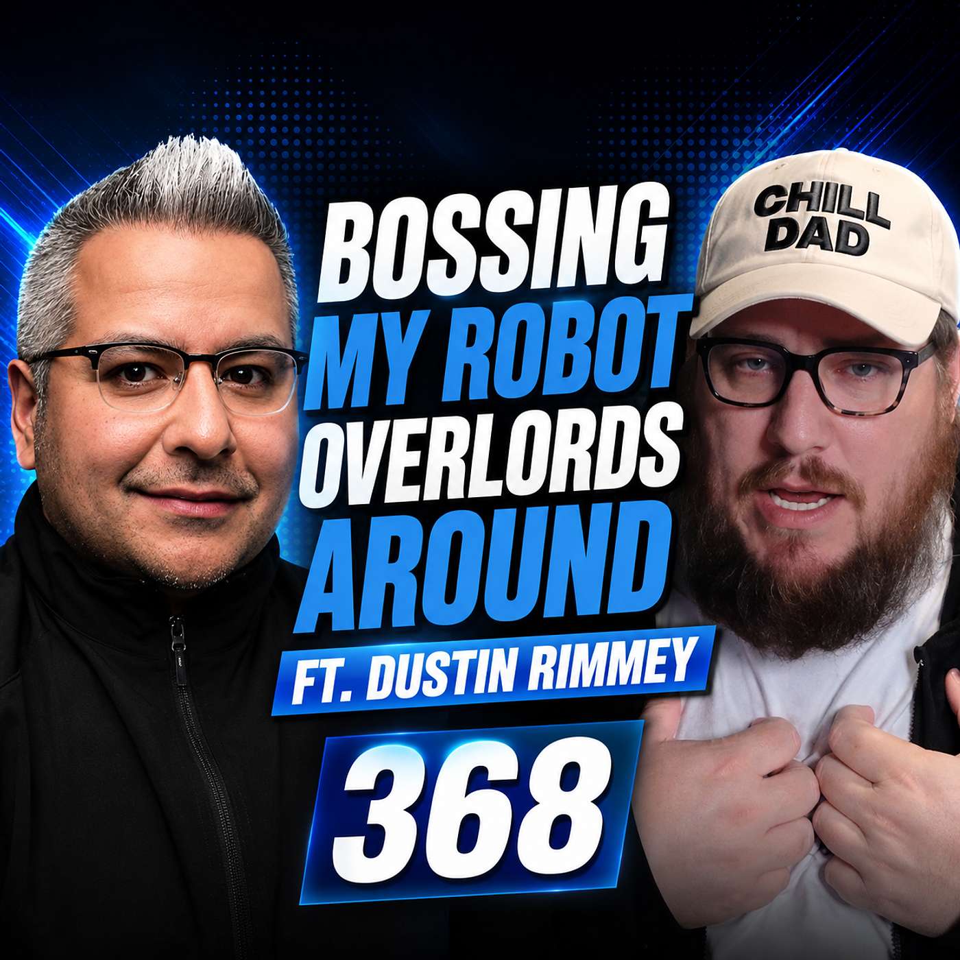 Bossing My Robot Overlords Around ft. Dustin Rimmey | My EdTech Life 369