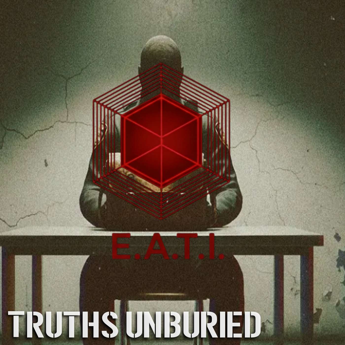 E.A.T.I. Case: Truths Unburied E.A.T.I. Case: Truths Unburied