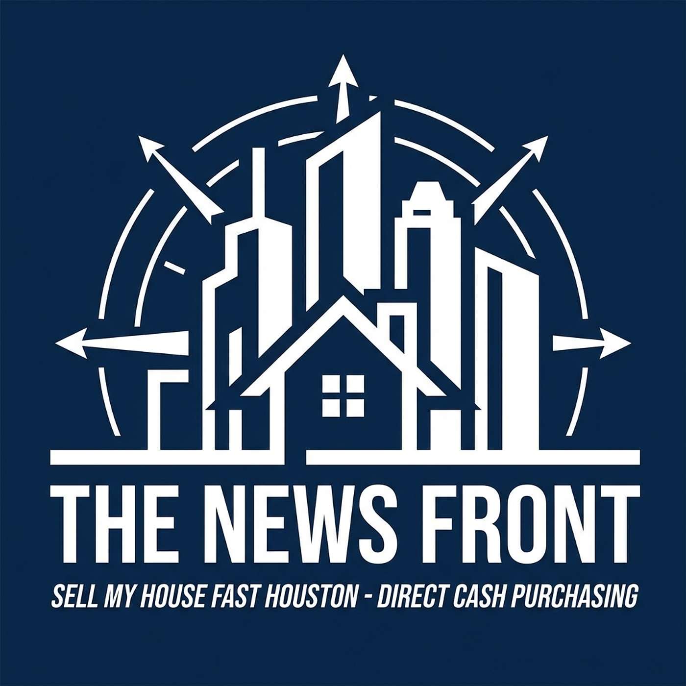 Sell My House Fast Houston Launches Direct Cash Buying episode artwork