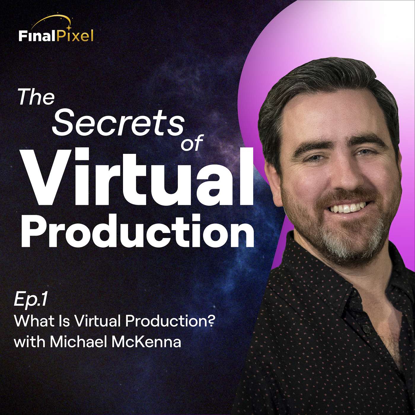 The Secrets Of Virtual Production