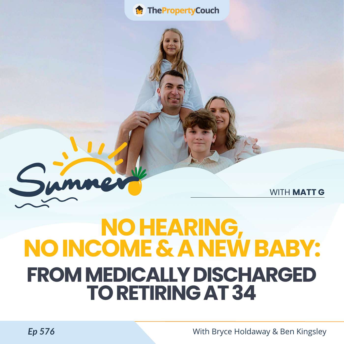 576 | No Hearing, No Income & A New Baby: From Medically Discharged to Retiring at 34 - Chat with Matt