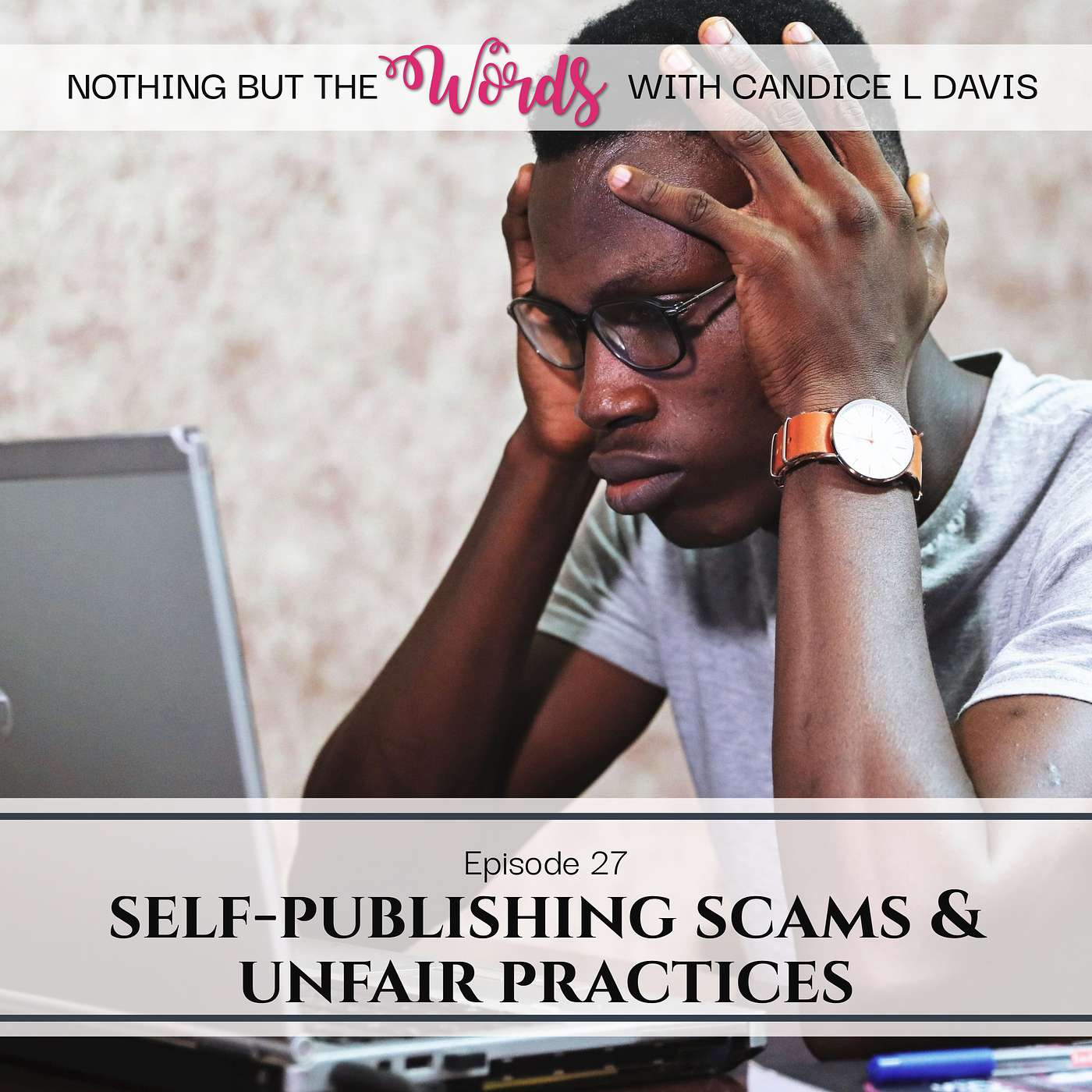 Self-Publishing Scams and Unfair Practices