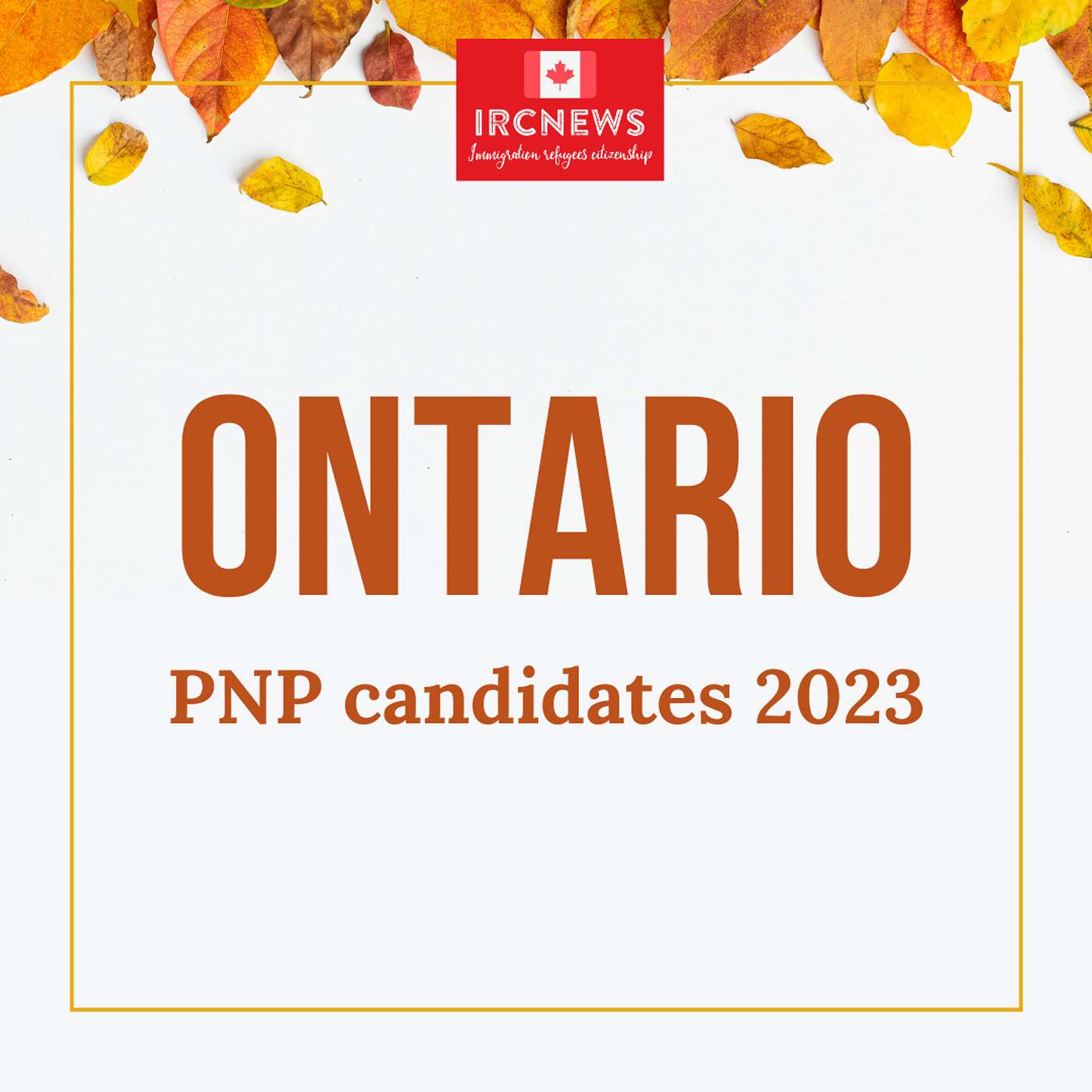 Canada Immigration Total PNP Express Entry Candidate Selection for the Province of Ontario in 2023 episode artwork