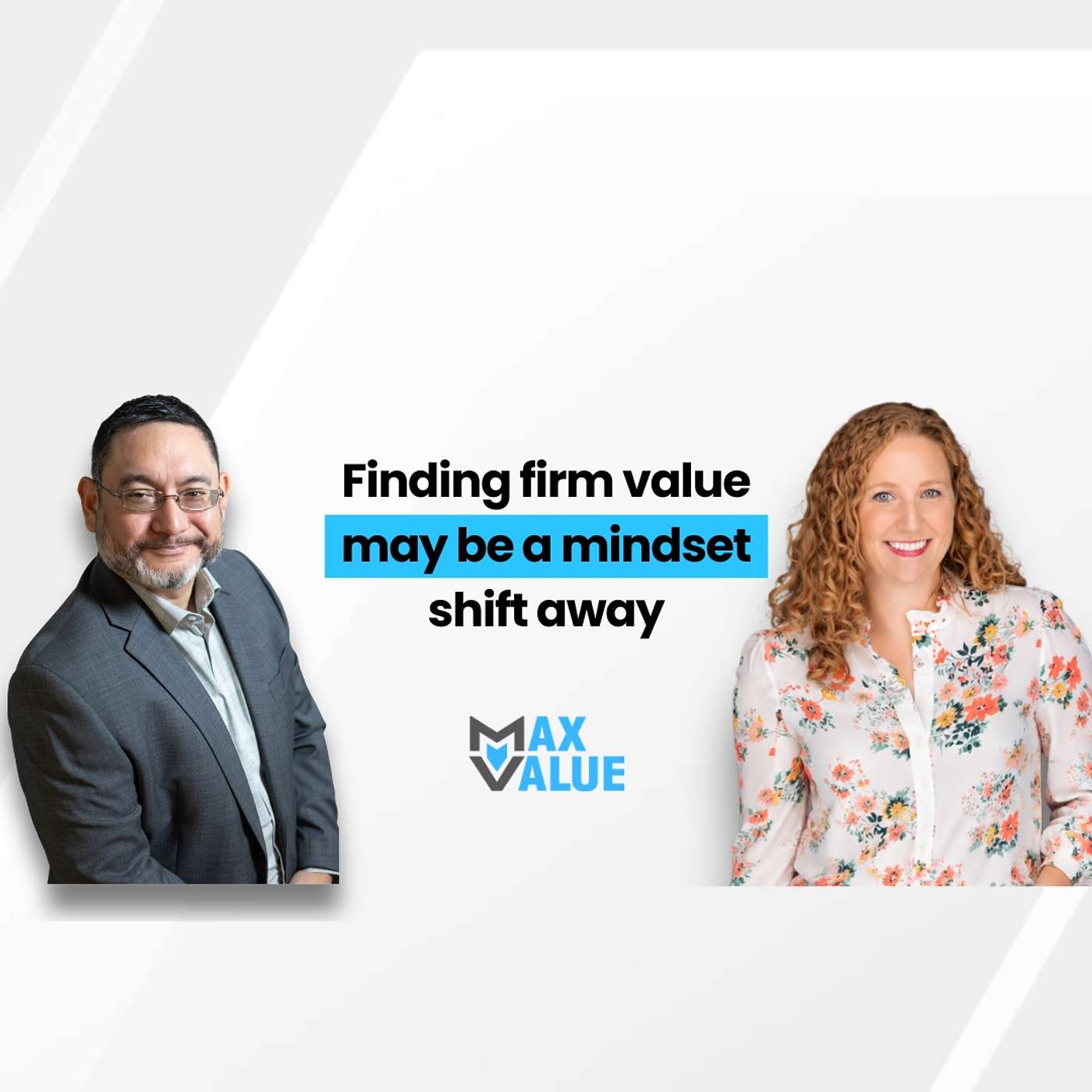 Finding Firm Value May Be a Mindset Shift Away