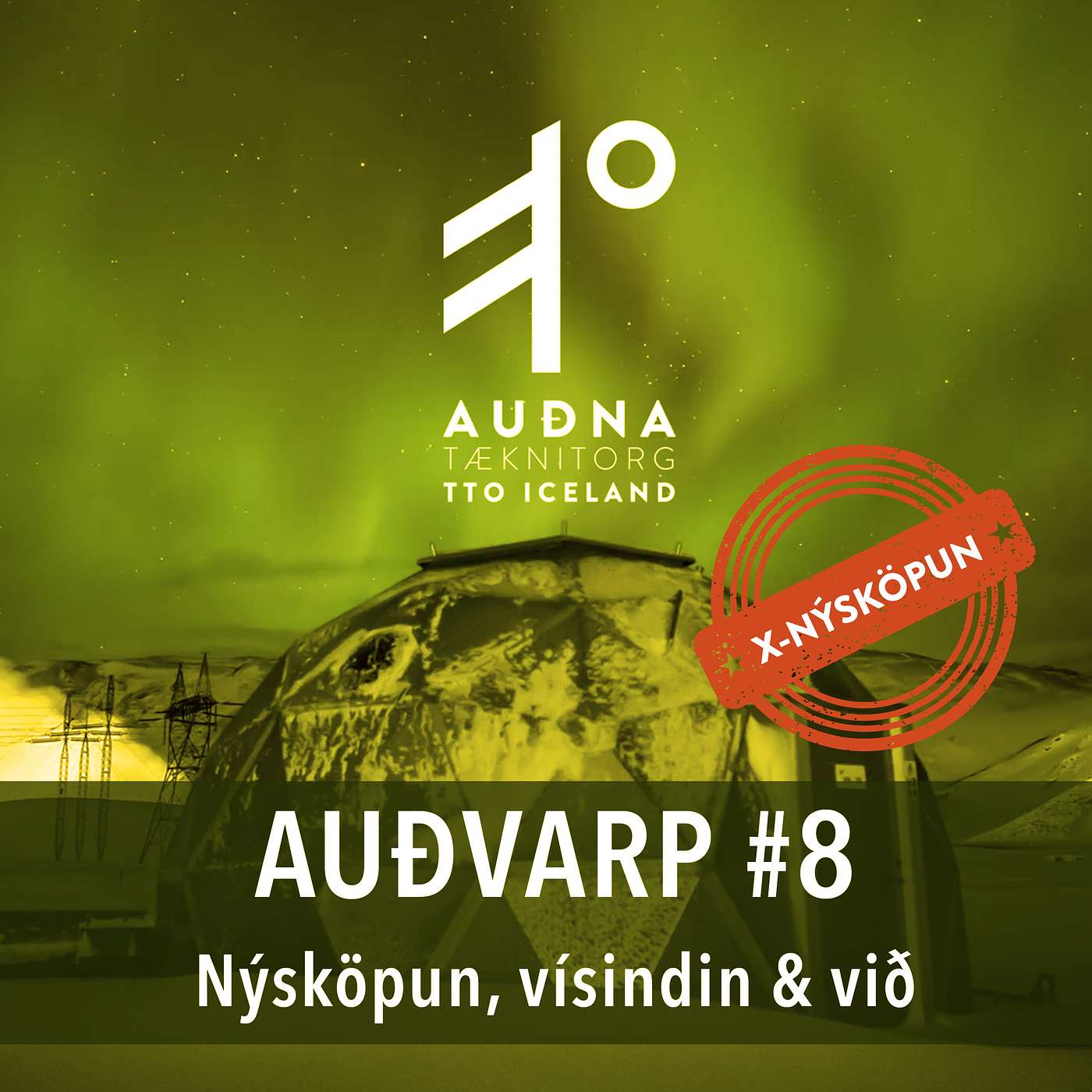 Auðvarp - Nýsköpun, Vísindin og við