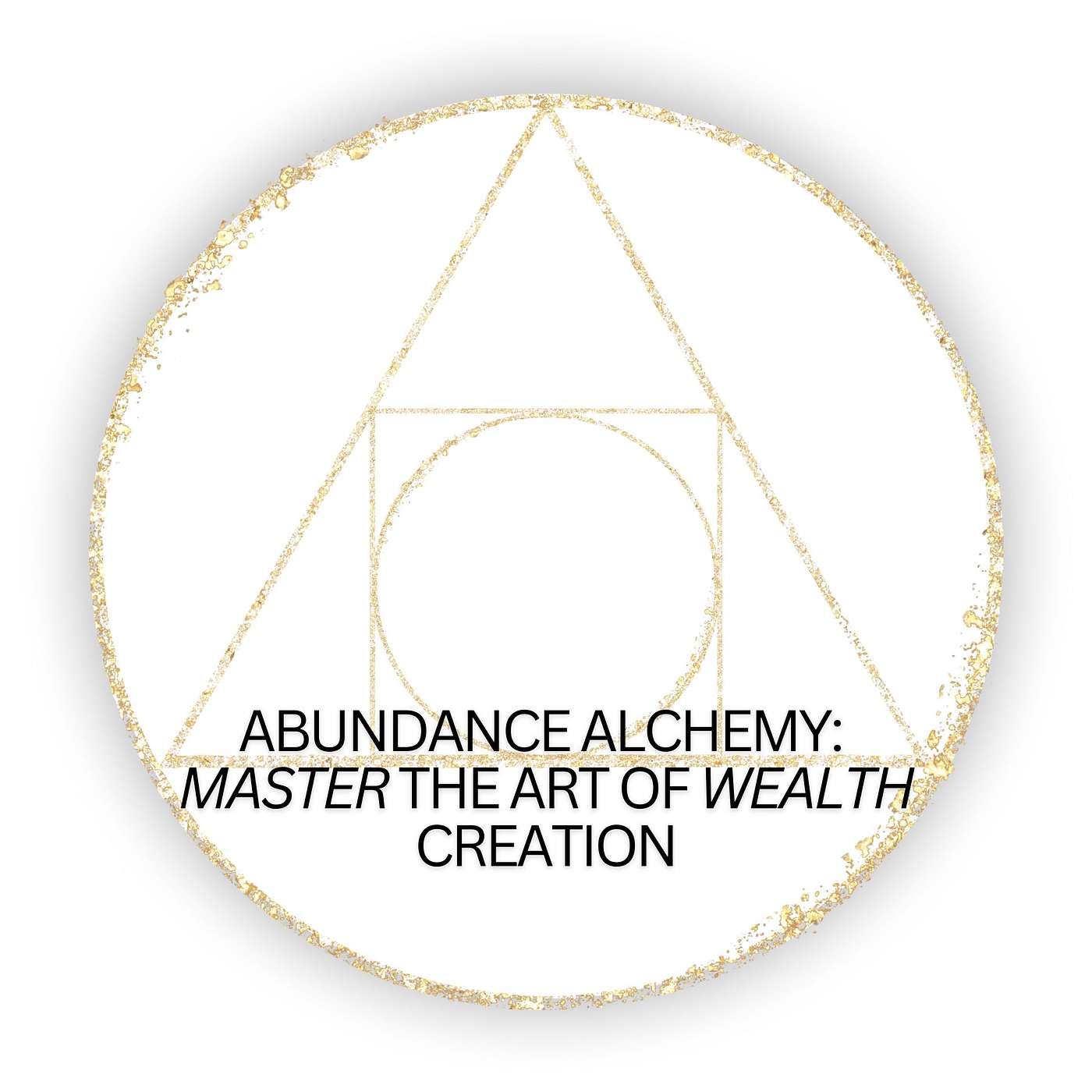 ABUNDANCE ALCHEMY's Podcast