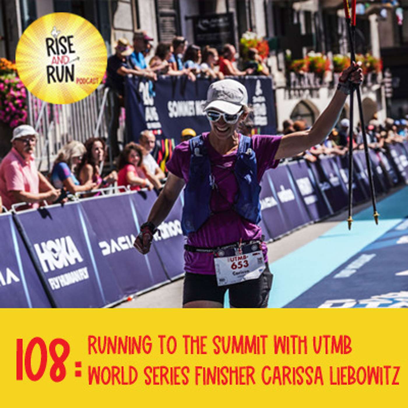 108: Running to the Summit with UTMB World Series Finisher Carissa Leibowitz