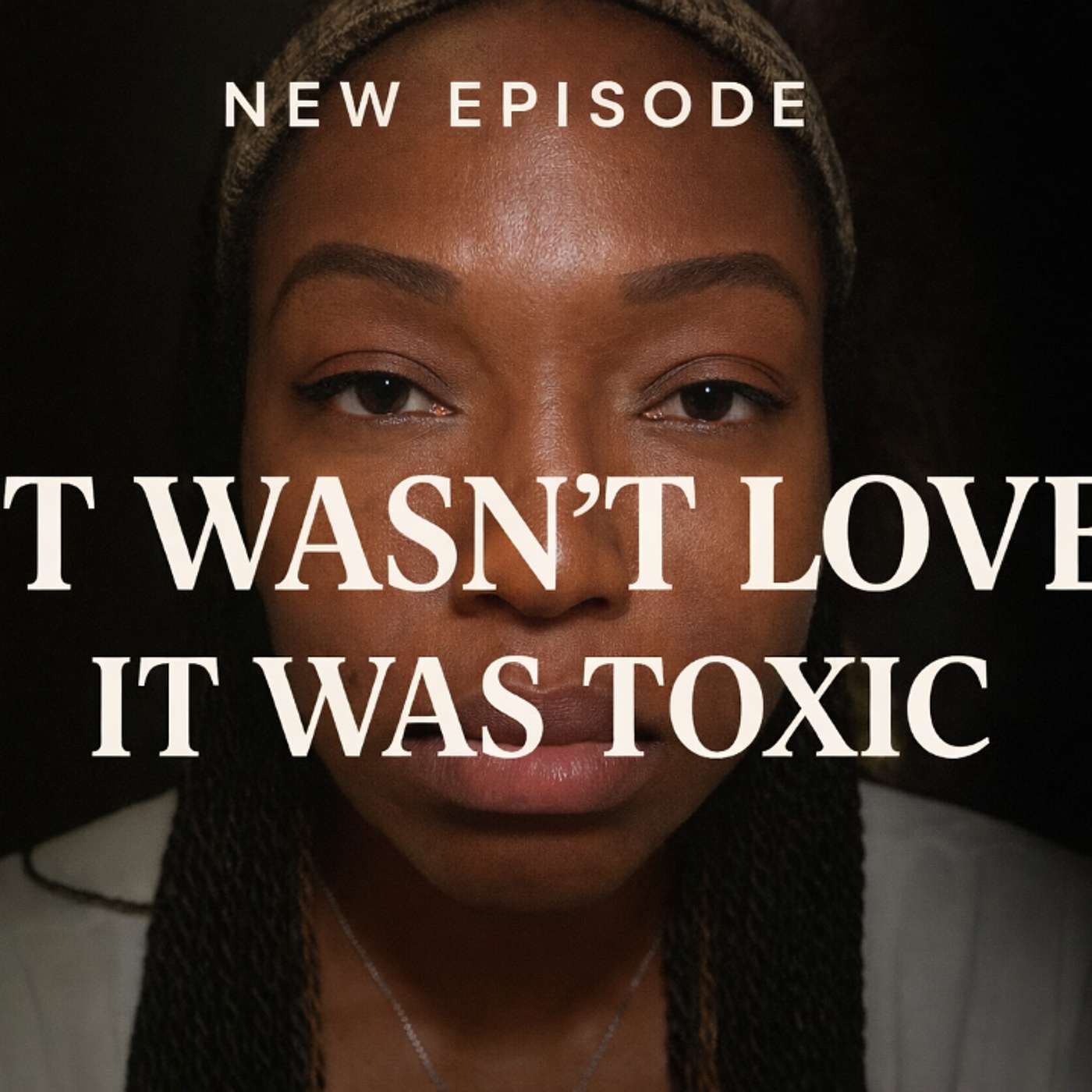 It Wasn’t Love. It Was Toxic: When You Should Know It’s Time to Leave