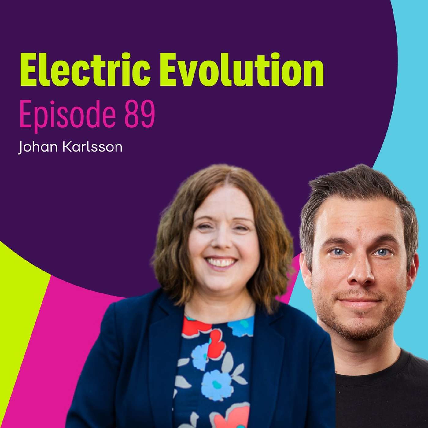 Episode 89: Liz Allan and Johan Karlsson - The Power of EV Policy in Shaping Australia’s Green Future