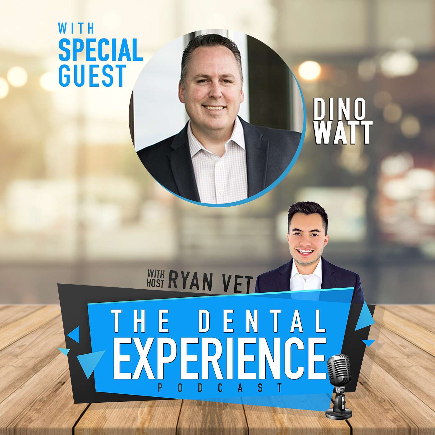 The Dental Experience Podcast with Ryan Vet