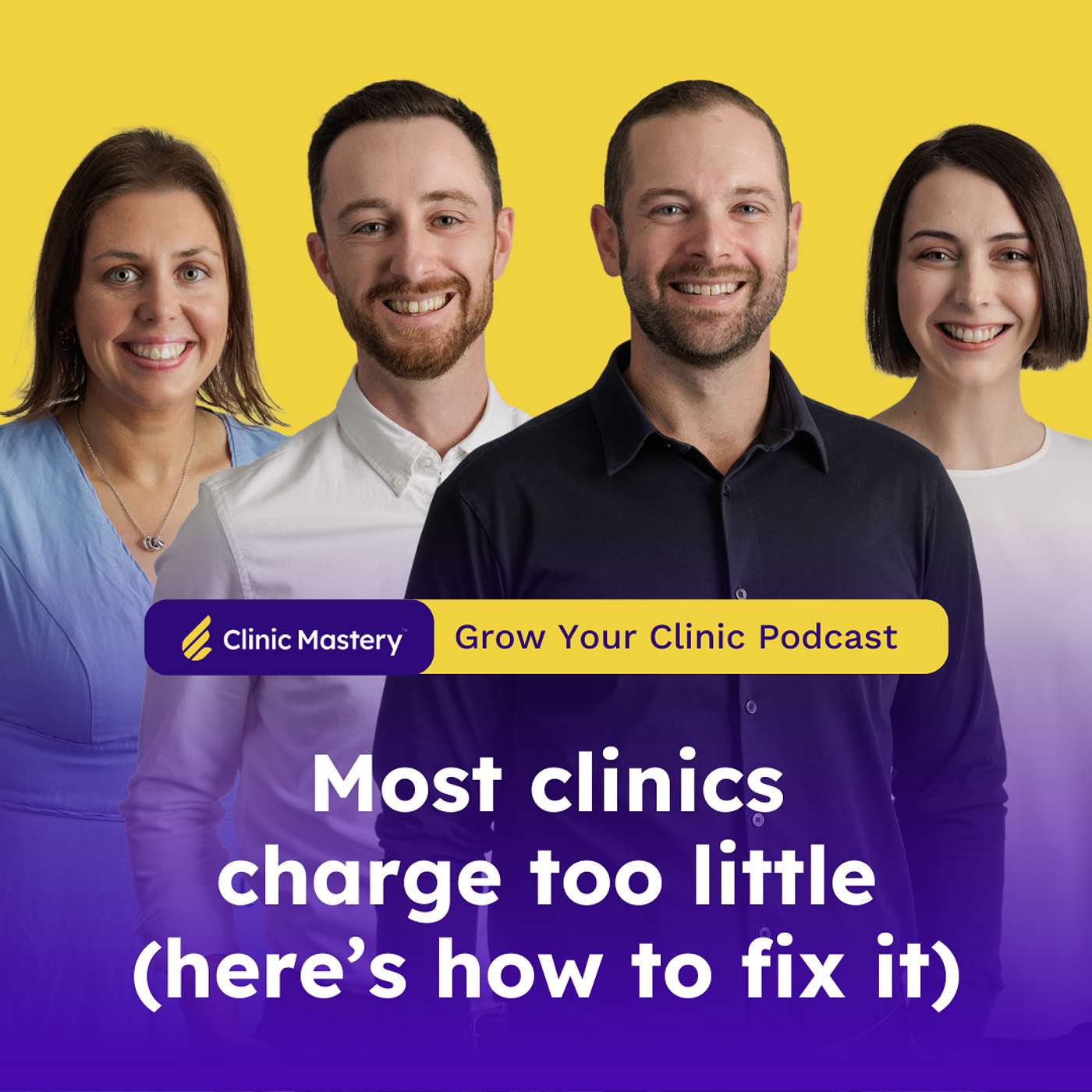 Clinic Mastery | Most clinics charge too little (here’s how to fix it) | GYC Podcast 325 episode artwork
