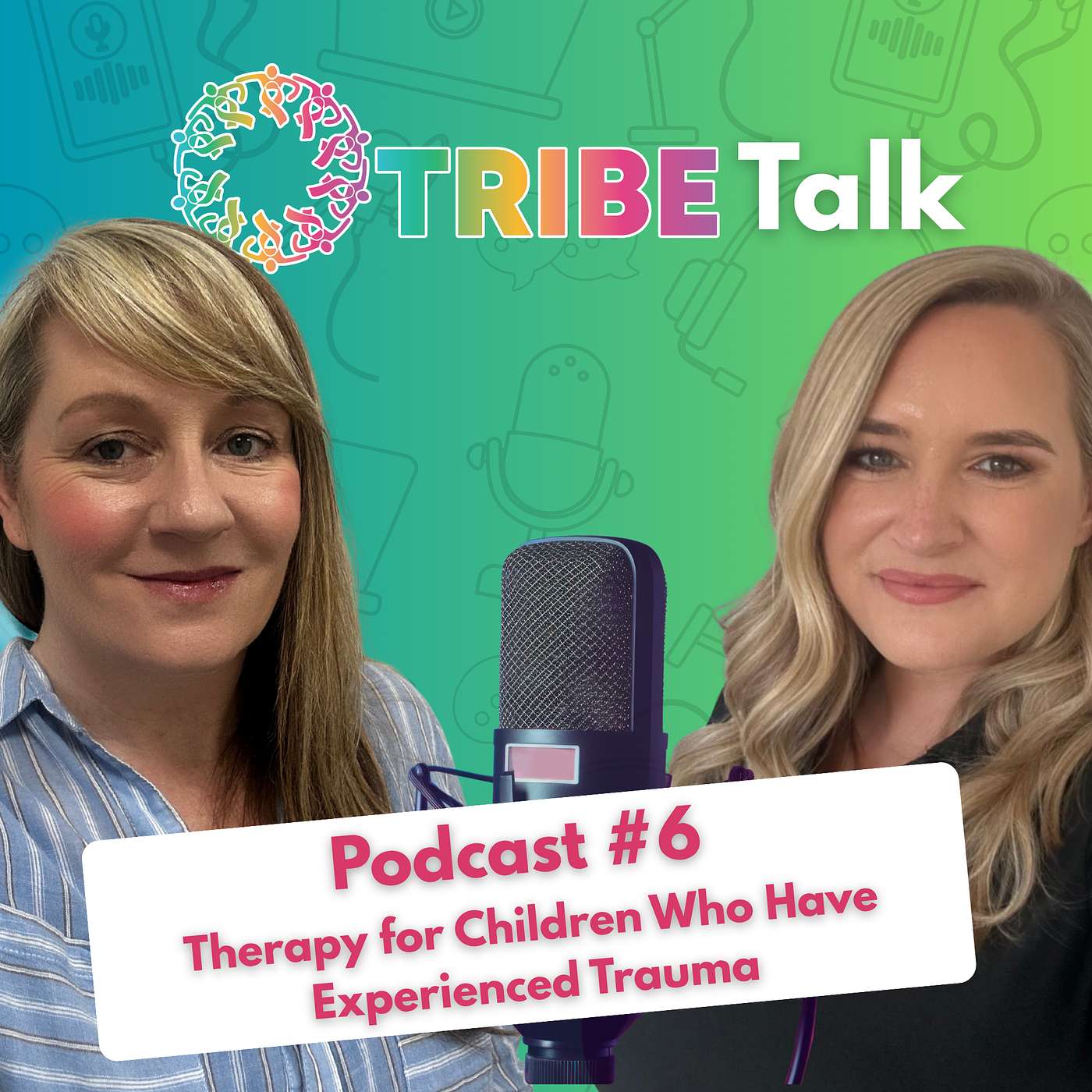 WHICH Therapy For Children With Trauma? | #TRIBE Talk - Ep. 6 episode artwork