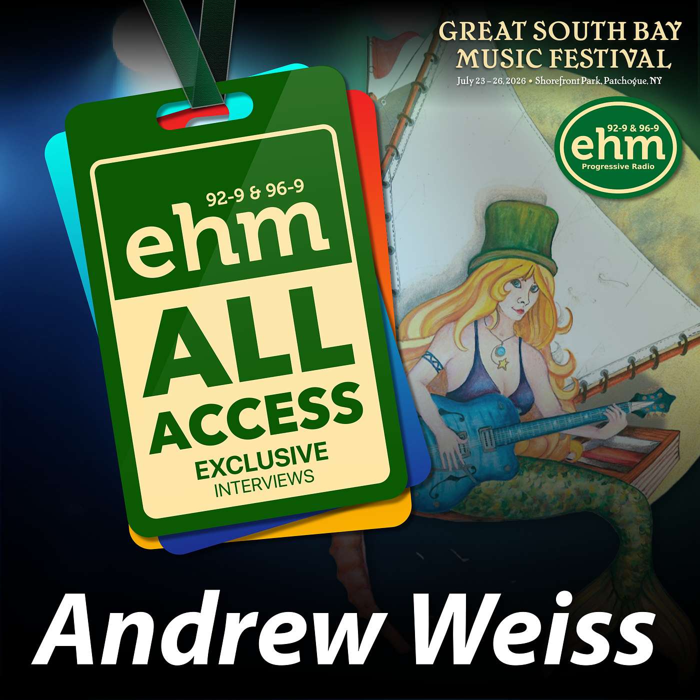 WEHM All Access - Great South Bay Music Festival - Andrew Weiss episode artwork