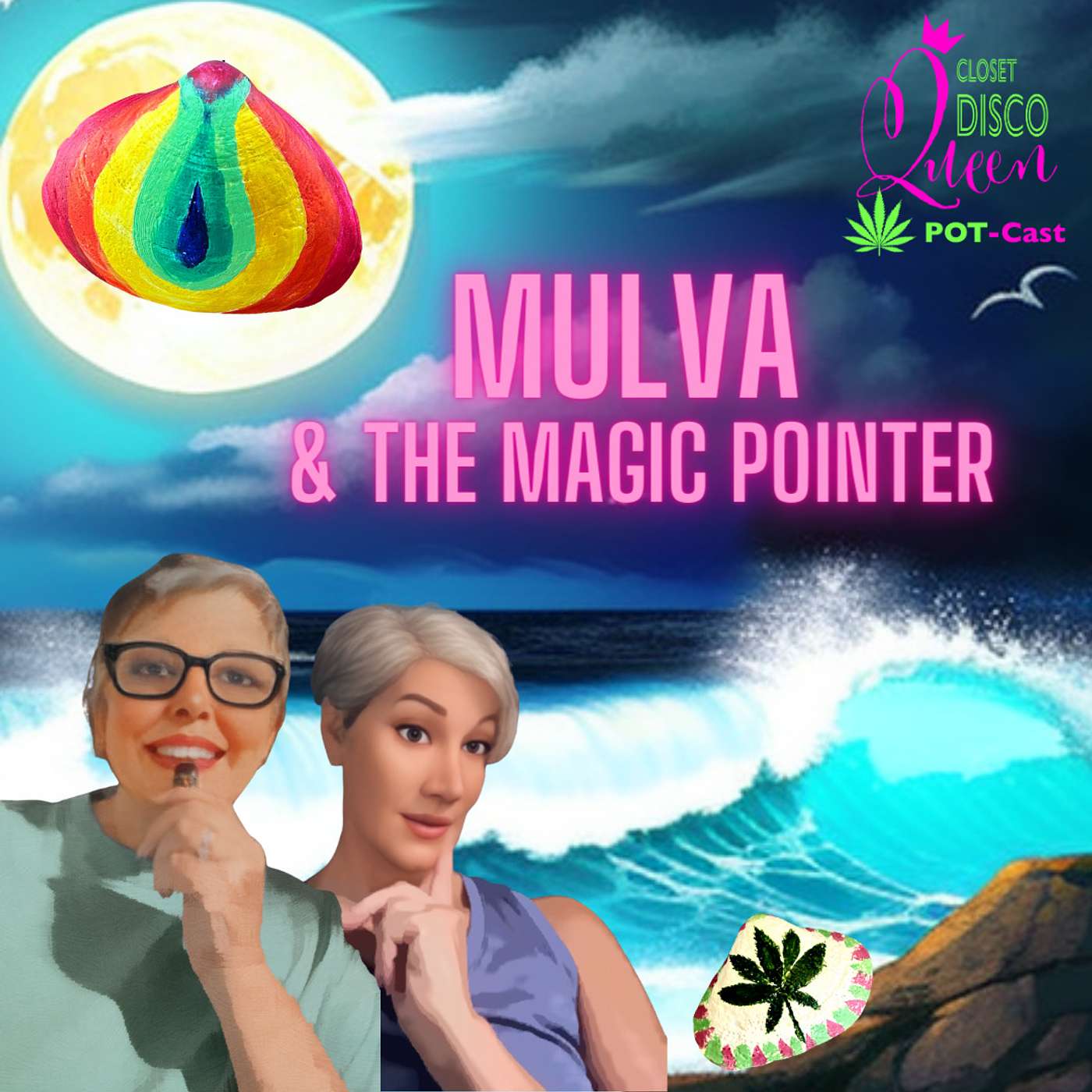 Laughing Through Midlife with Cannabis, Chaos & Courage | Mulva and the Magic Pointer episode artwork