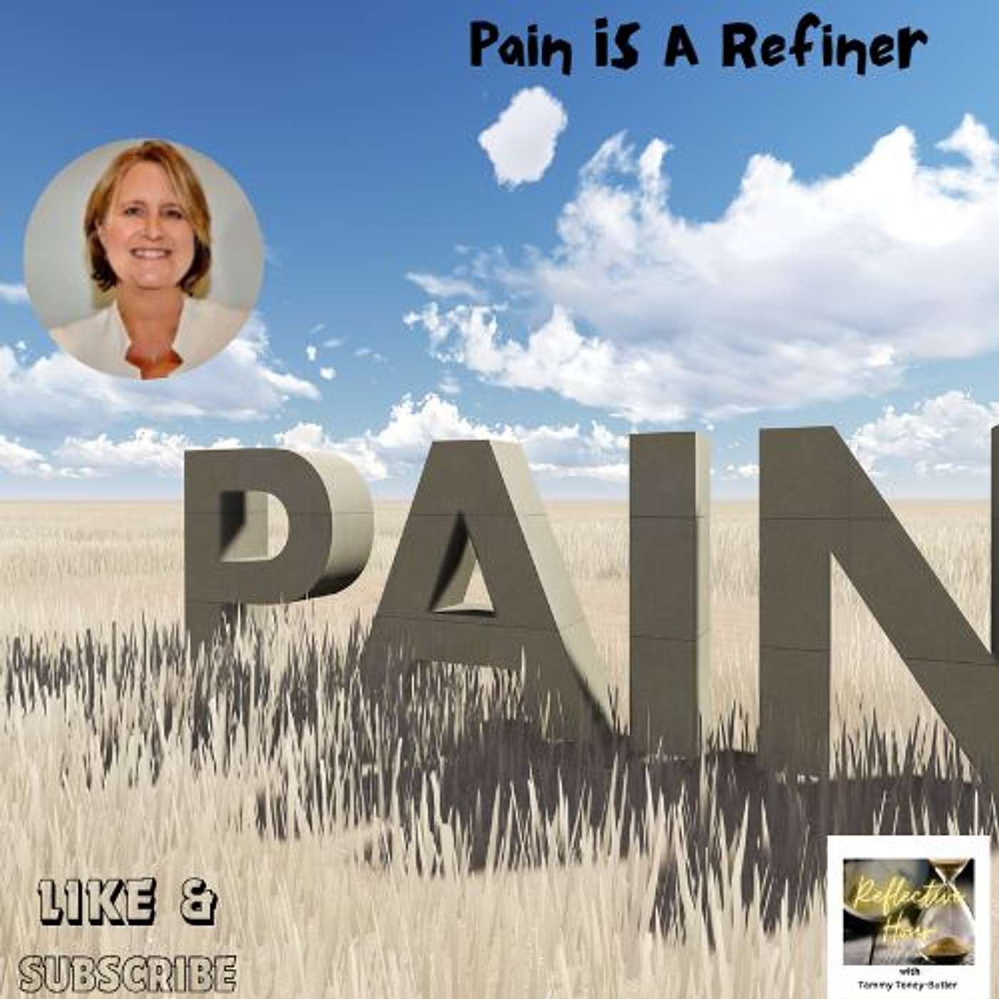 Pain is a Refiner