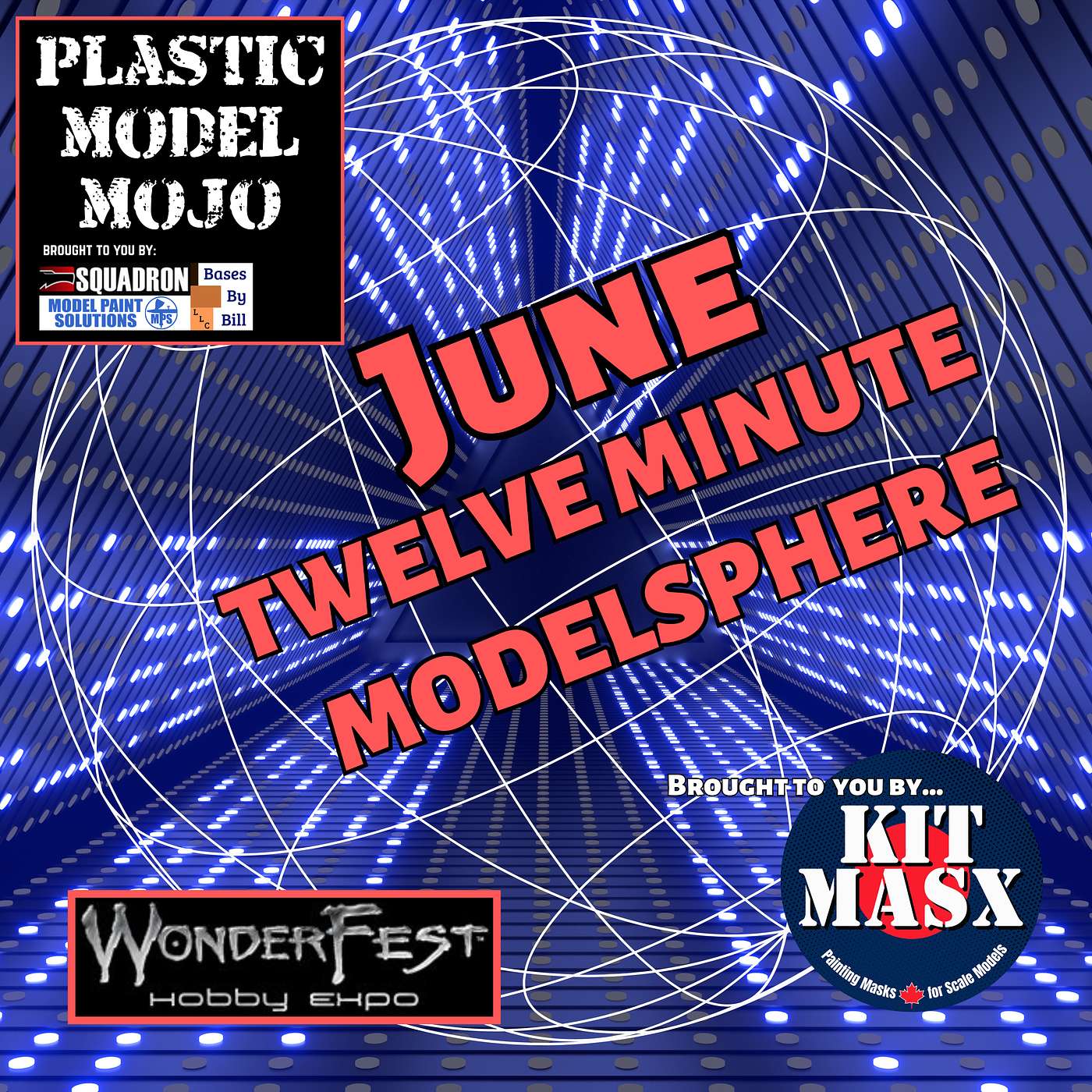 Wonderfest Afterglow: June Twelve Minute Modelsphere
