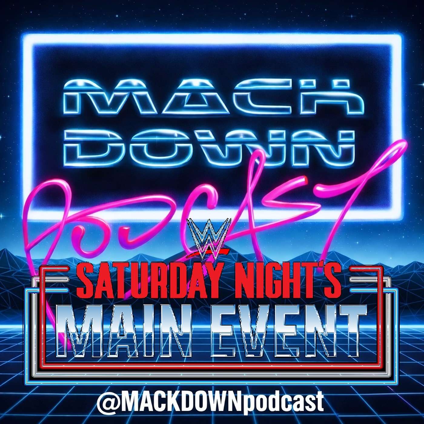 MACKDOWN Podcast: WWE Clash in Italy Preview, Saturday Night's Main Event RECAP 5.24.26 episode artwork