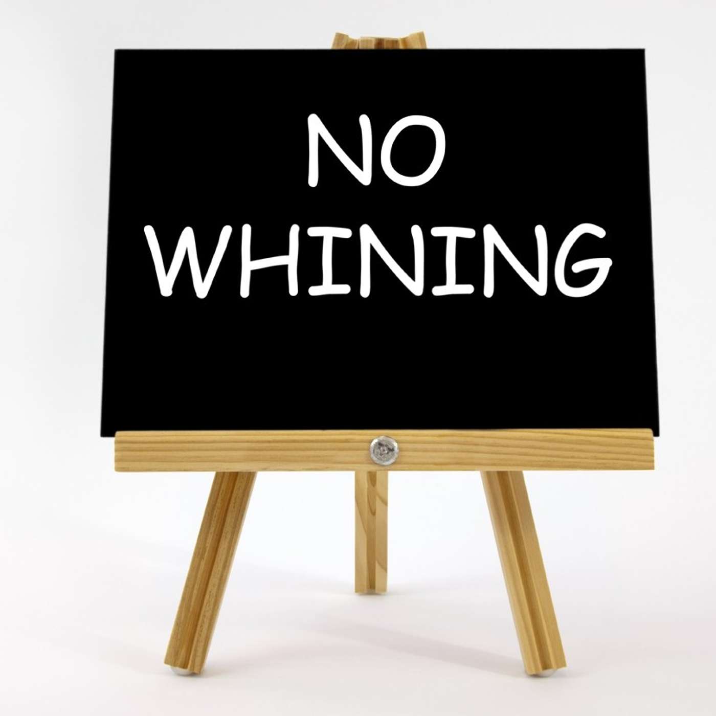 What Are You Whining About?