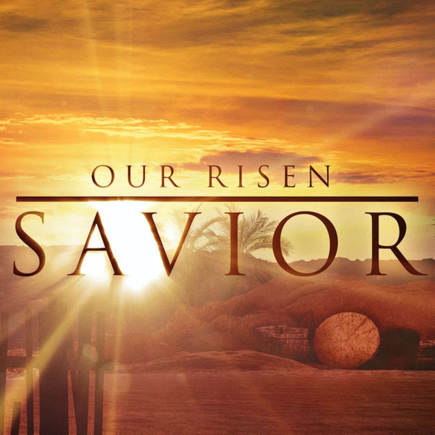 Our Risen Savior episode artwork