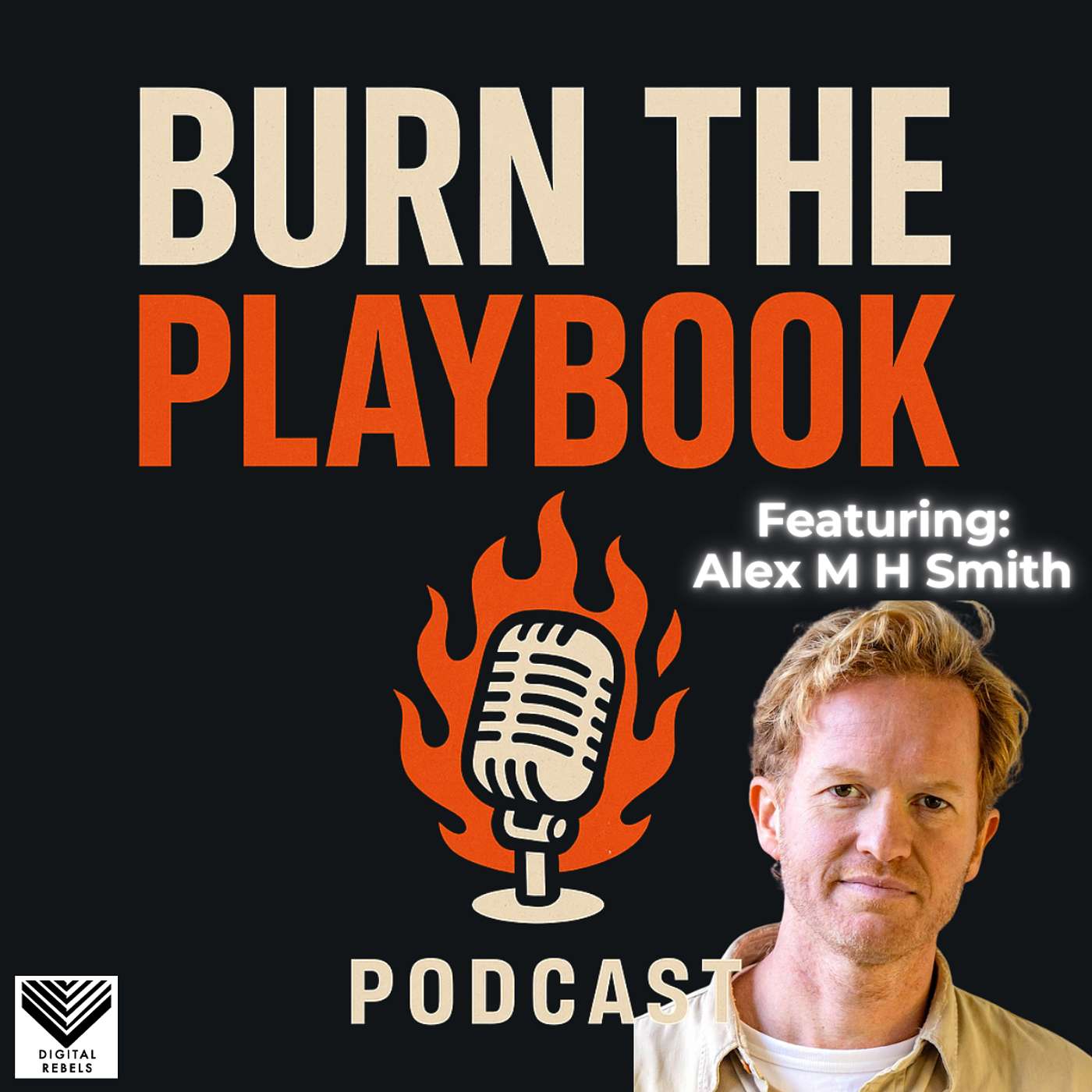 Burn The Playbook - B2B GTM Strategies with Marc Crosby