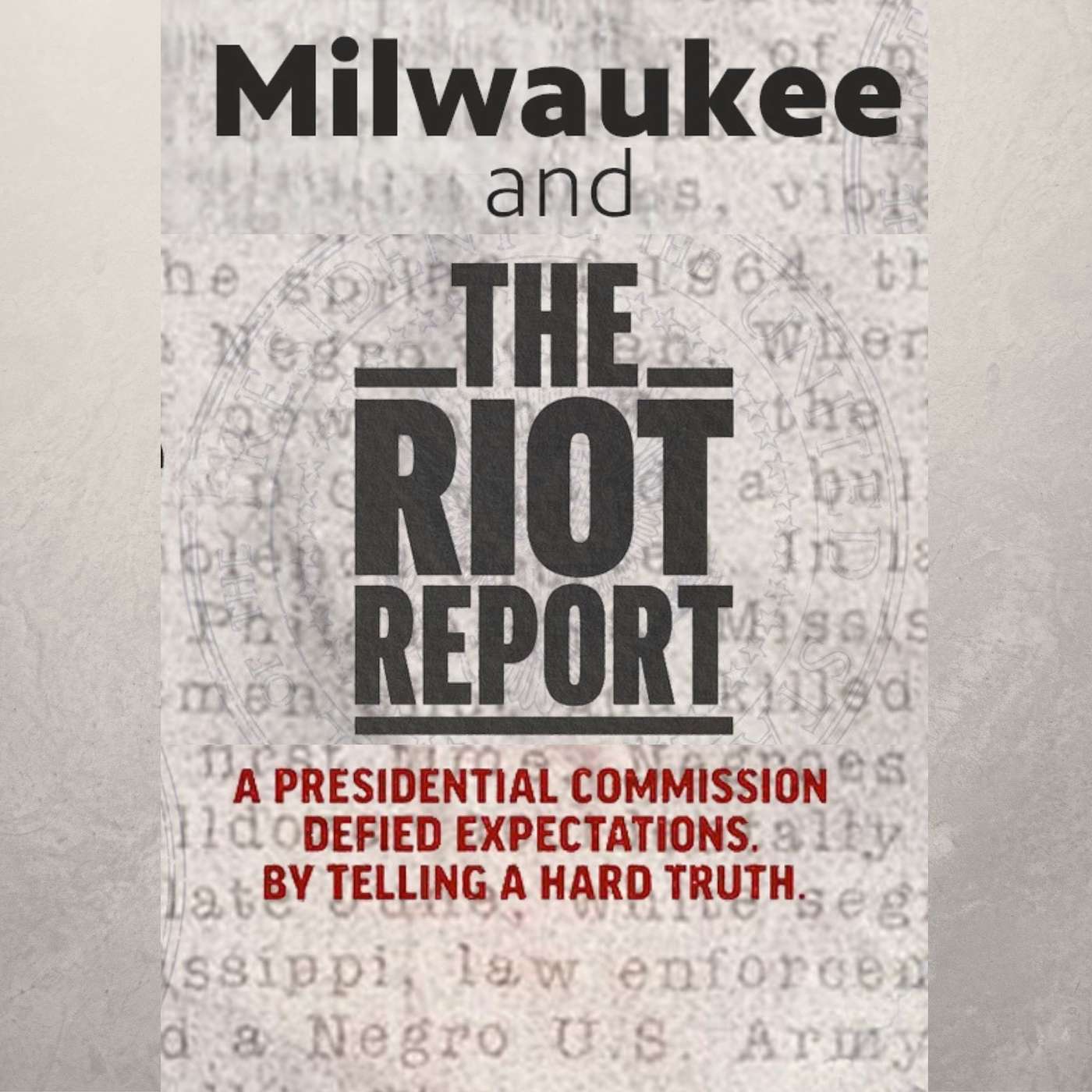 Milwaukee and The Riot Report episode artwork