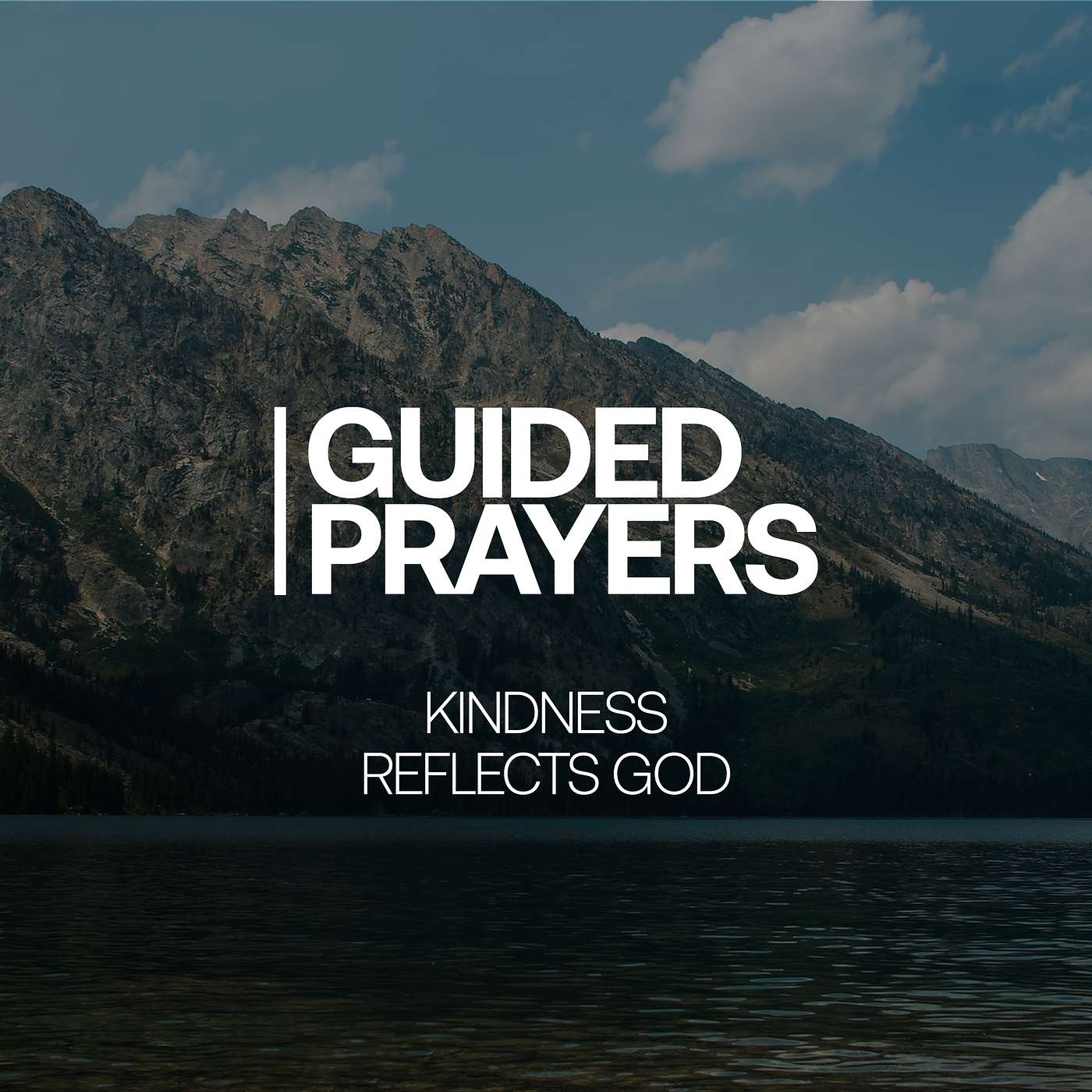 Ask God To Shape Your Heart With His Compassion | Guided Prayers episode artwork