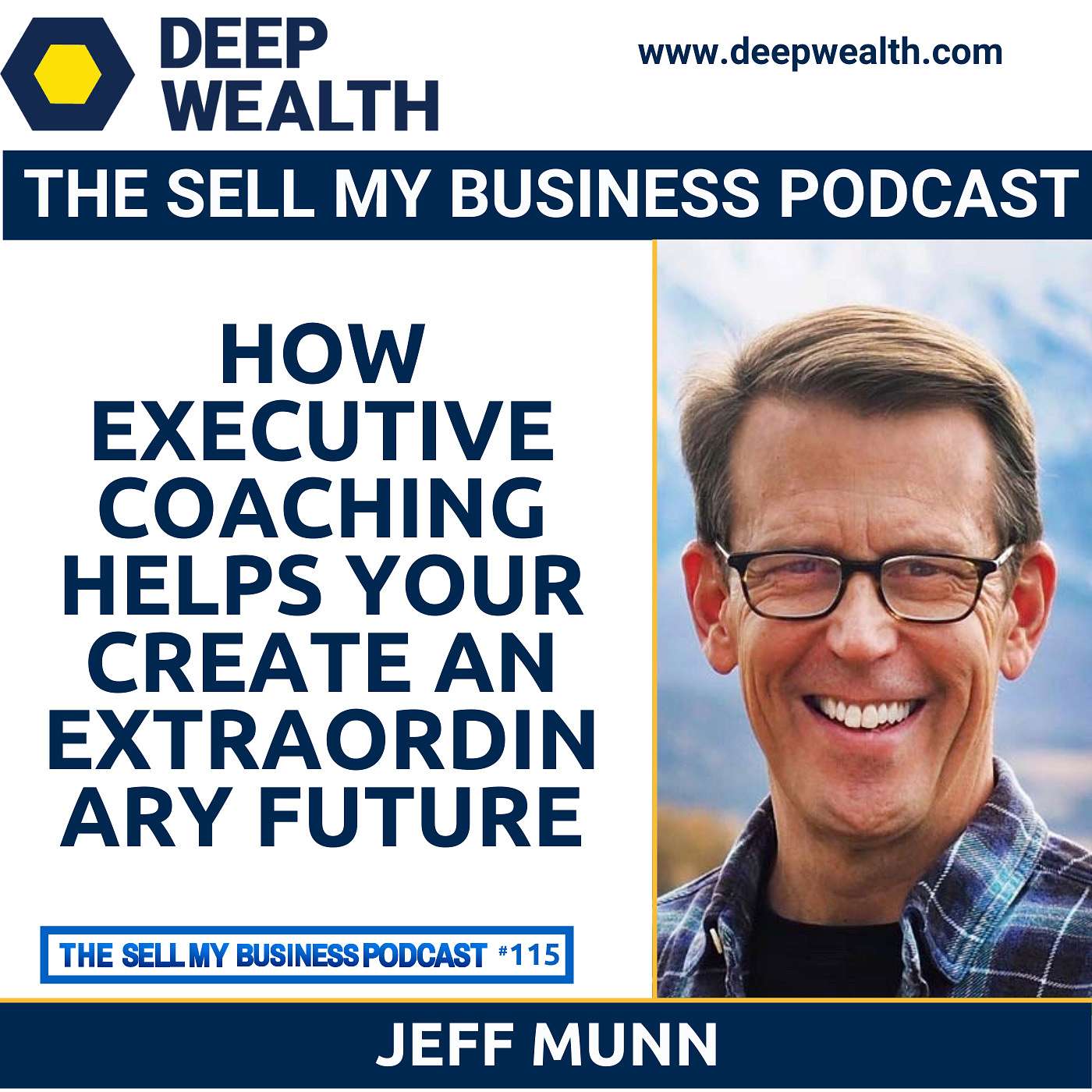 The Deep Wealth Podcast - Unlock Your Deep Wealth—In Business and Life