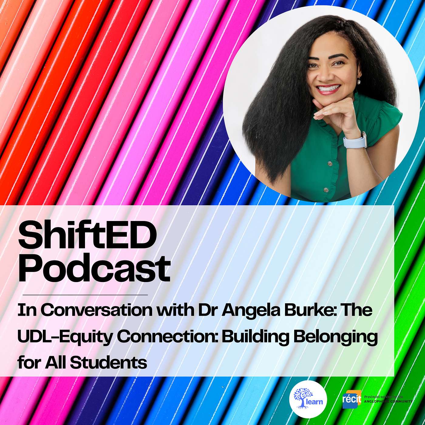 ShiftED Podcast #66 In Conversation with Dr Angela Burke: The UDL-Equity Connection episode artwork