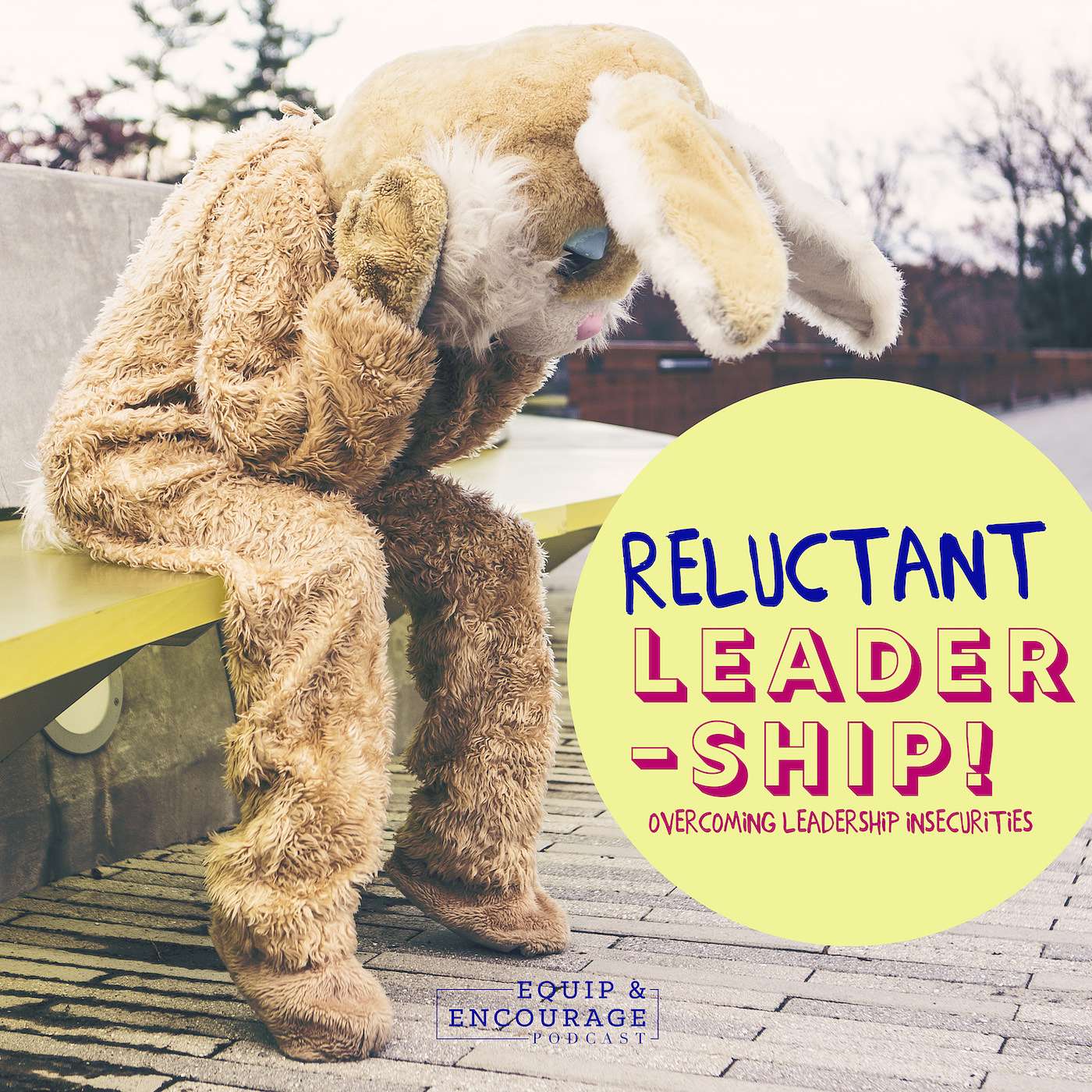 Equip and Encourage Podcast