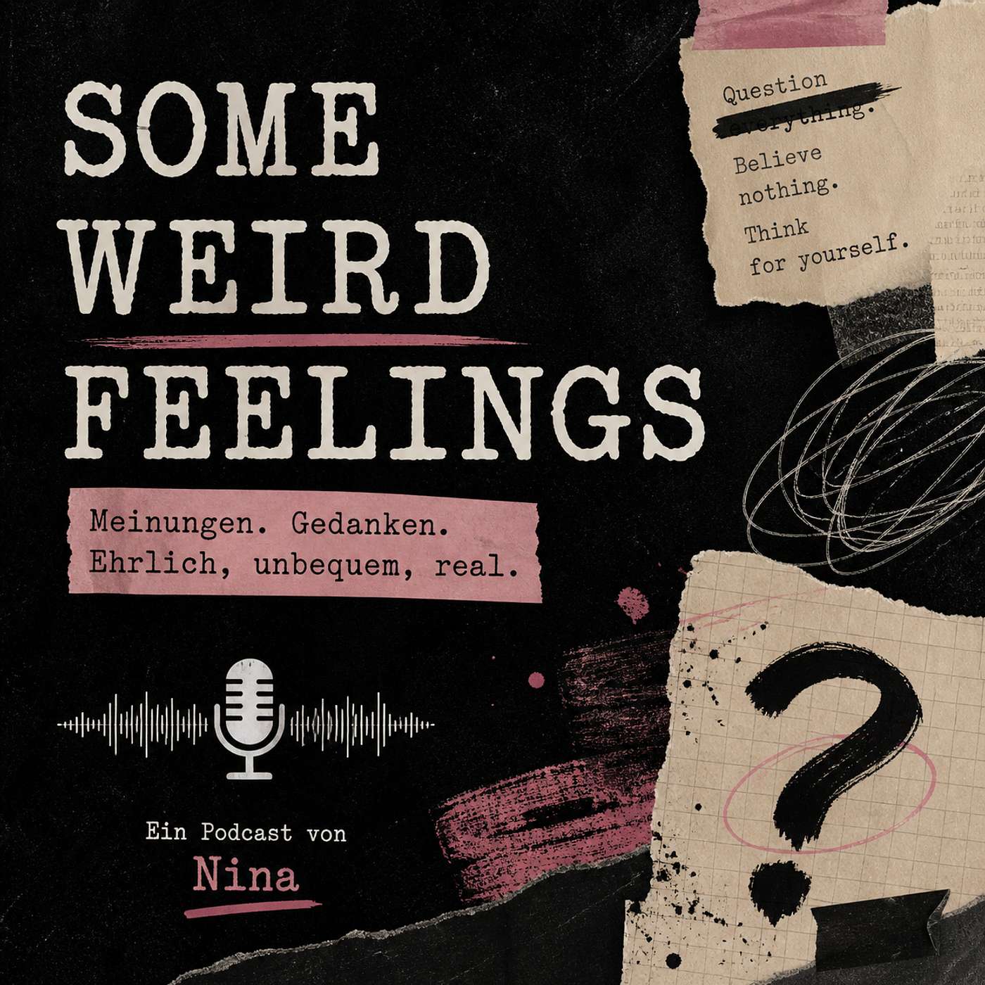 Some Weird Feelings
