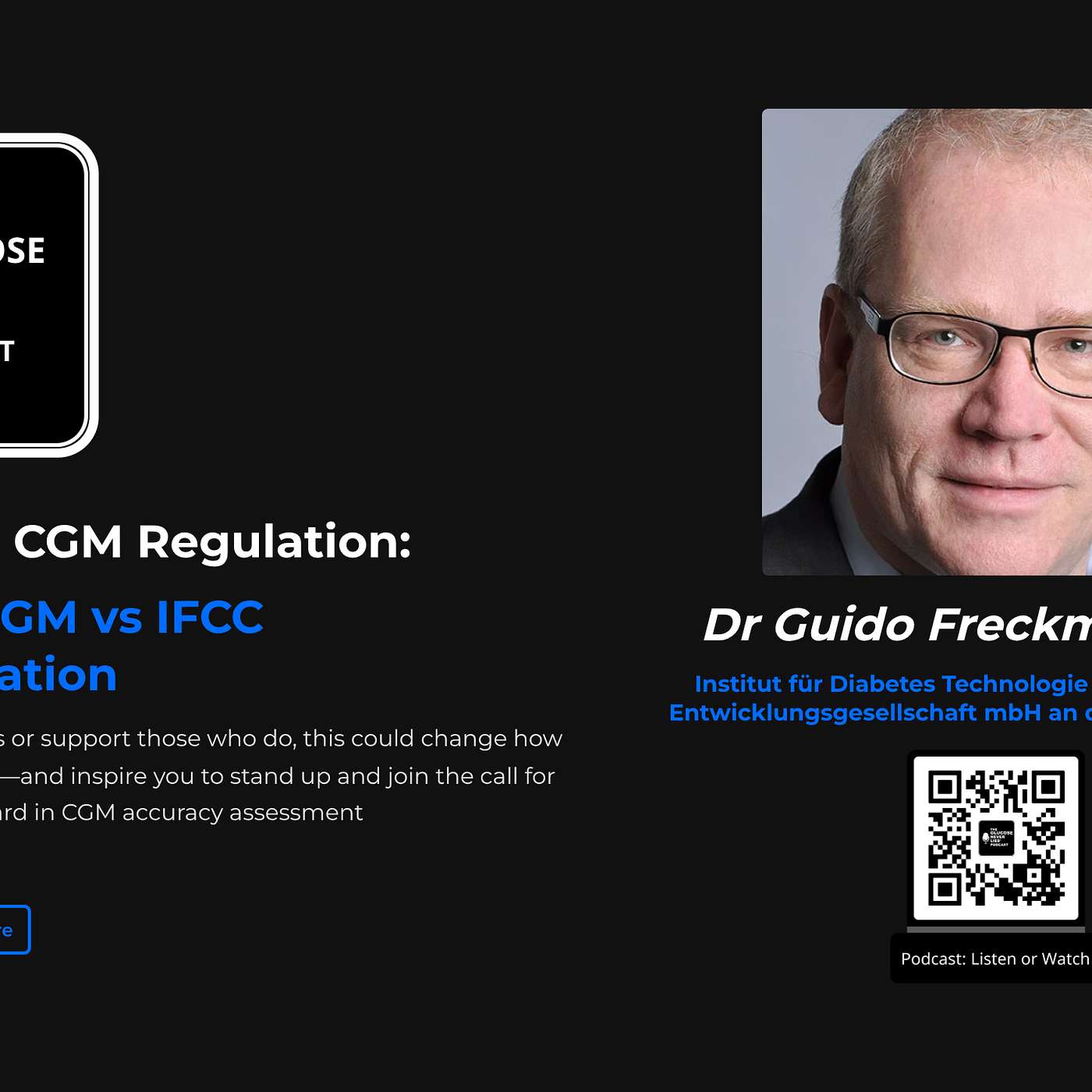 19 – iCGM vs eCGM vs Standardisation by the IFCC: CGM Regulation with Dr. Guido Freckmann