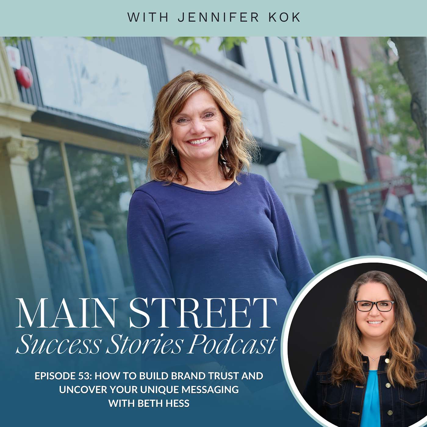 Episode 53:  How to Build Brand Trust and Uncover Your Unique Messaging