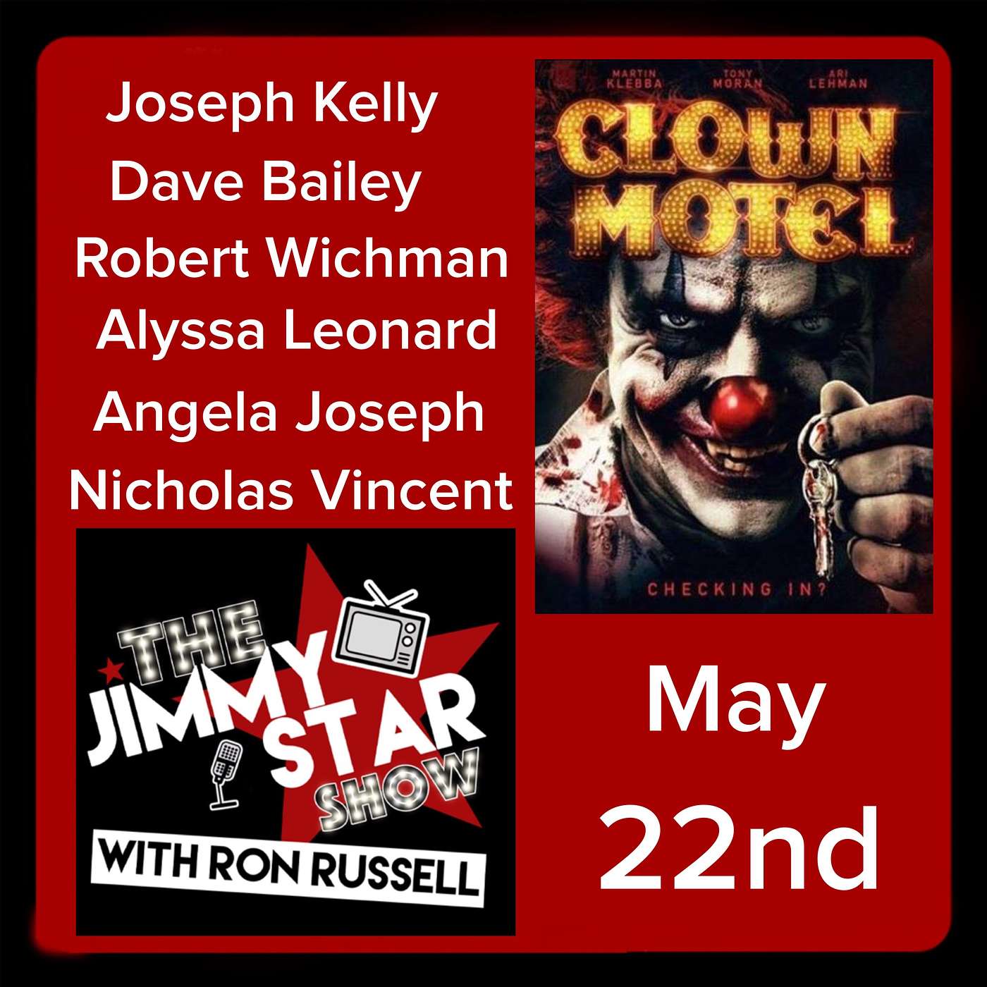 Clown Motel Director/Producers/Cast