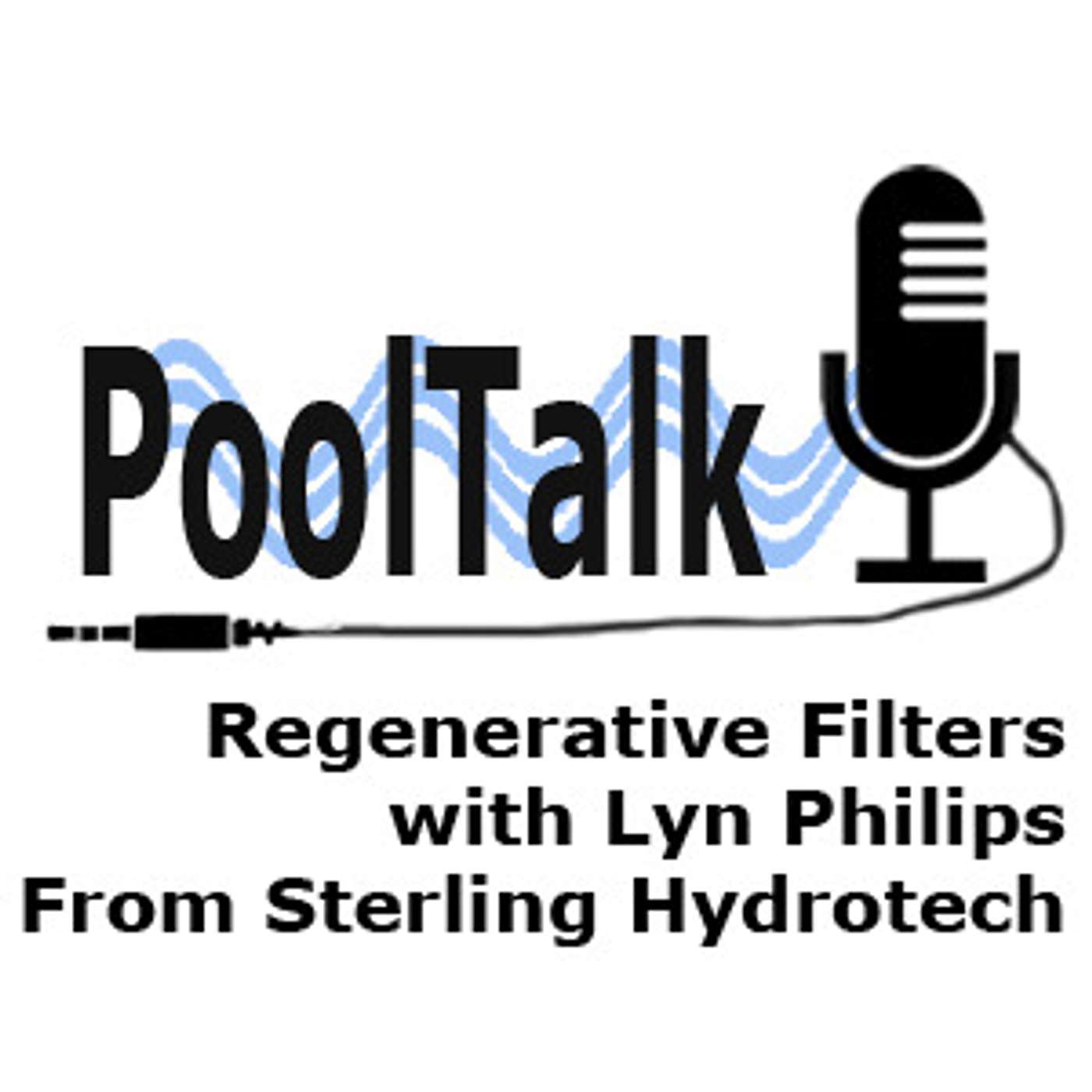 Lyn Philips from Sterling Hydrotech on Regenerative Filters