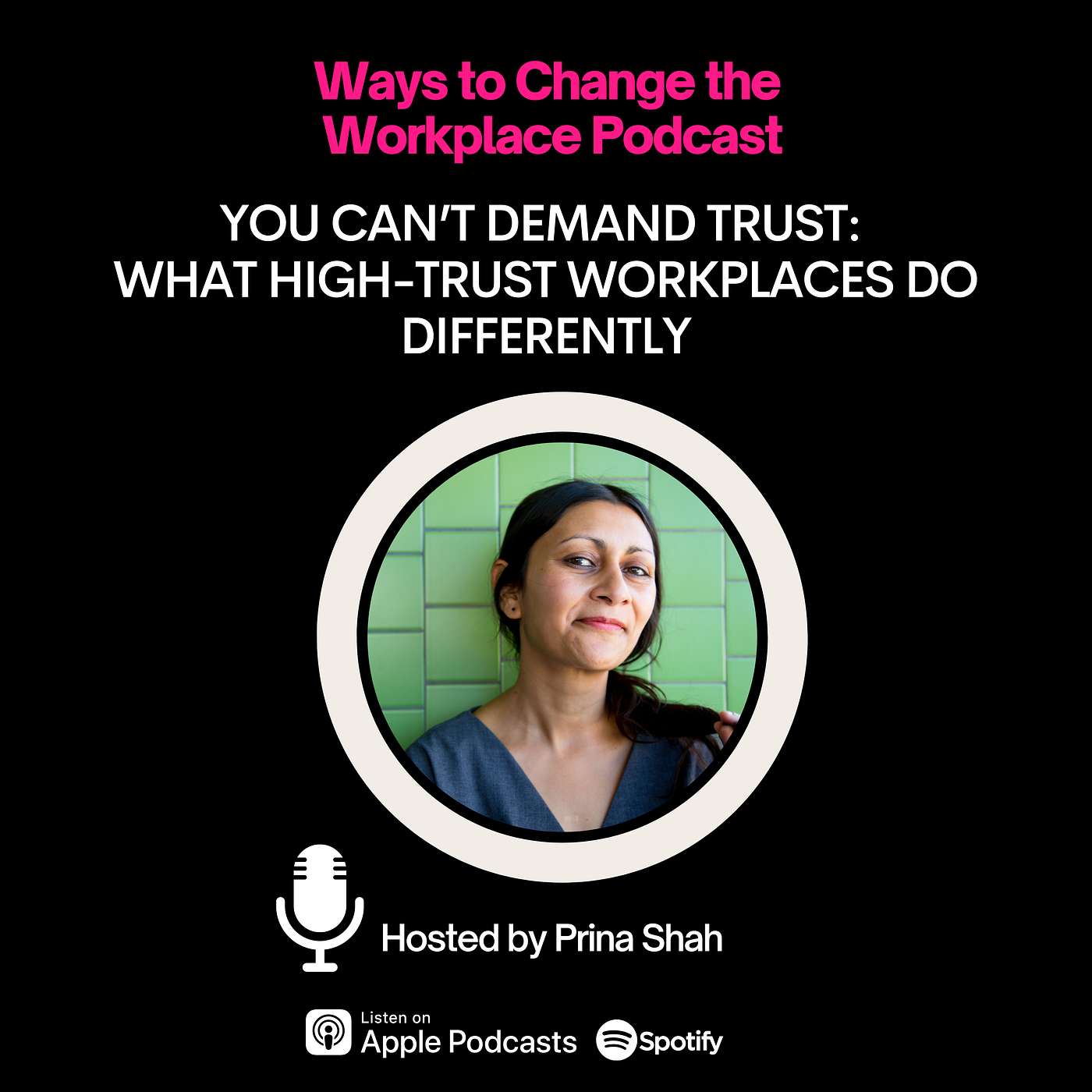 186. You Can’t Demand Trust: What High-Trust Workplaces Do Differently