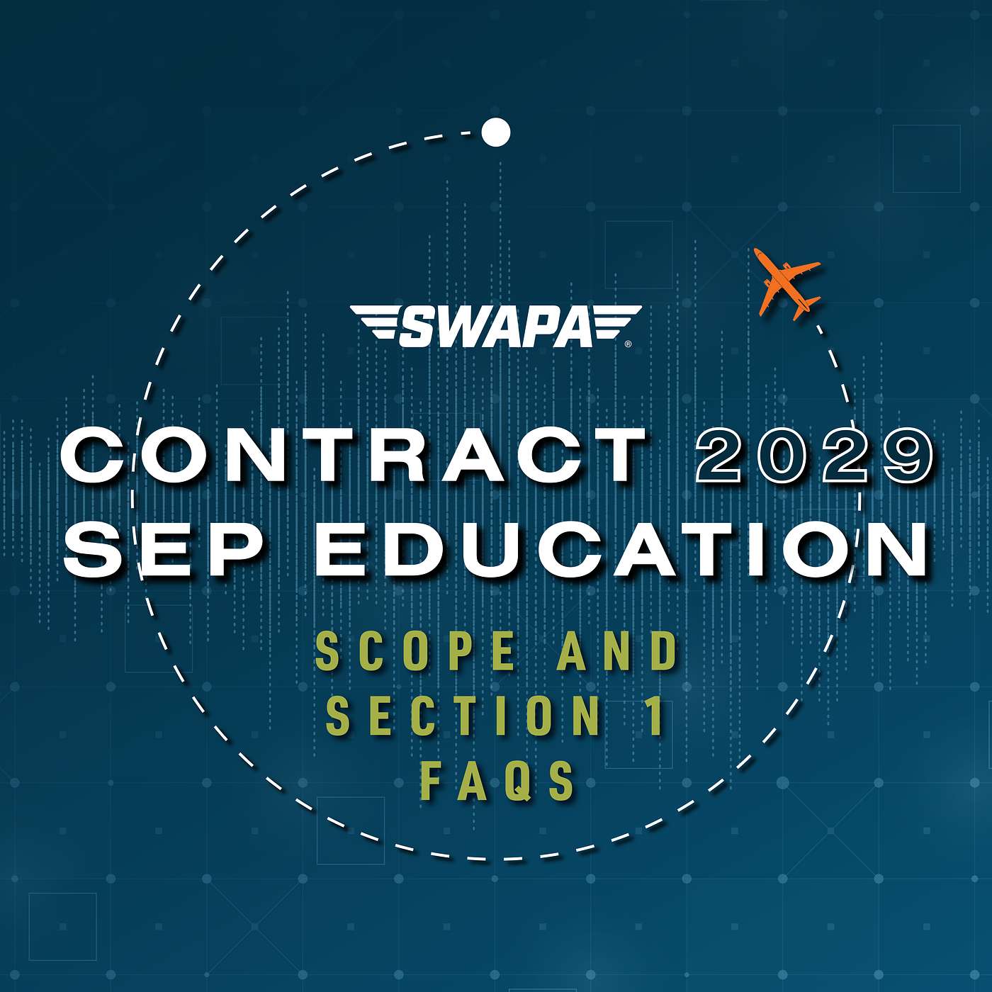 Scope and Section 1 FAQs | Contract 2029 SEP Education