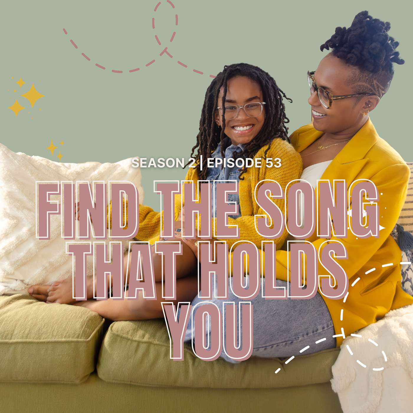 Episode 53: Find the Song That Holds You: Feeling Your Emotions in Real Time episode artwork