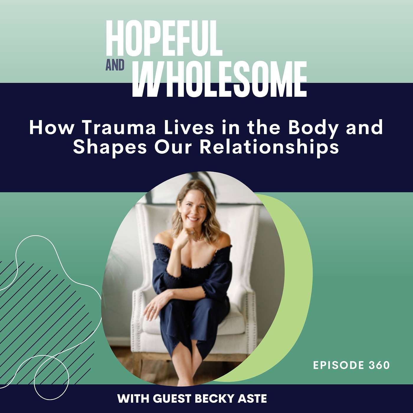 How Trauma Lives in the Body and Shapes Our Relationships | Somatic Healing, Attachment Styles & Self-Abandonment with Becky Aste How Trauma Lives in the Body and Shapes Our Relationships | Somatic Healing, Attachment Styles & Self-Abandonment with Becky Aste