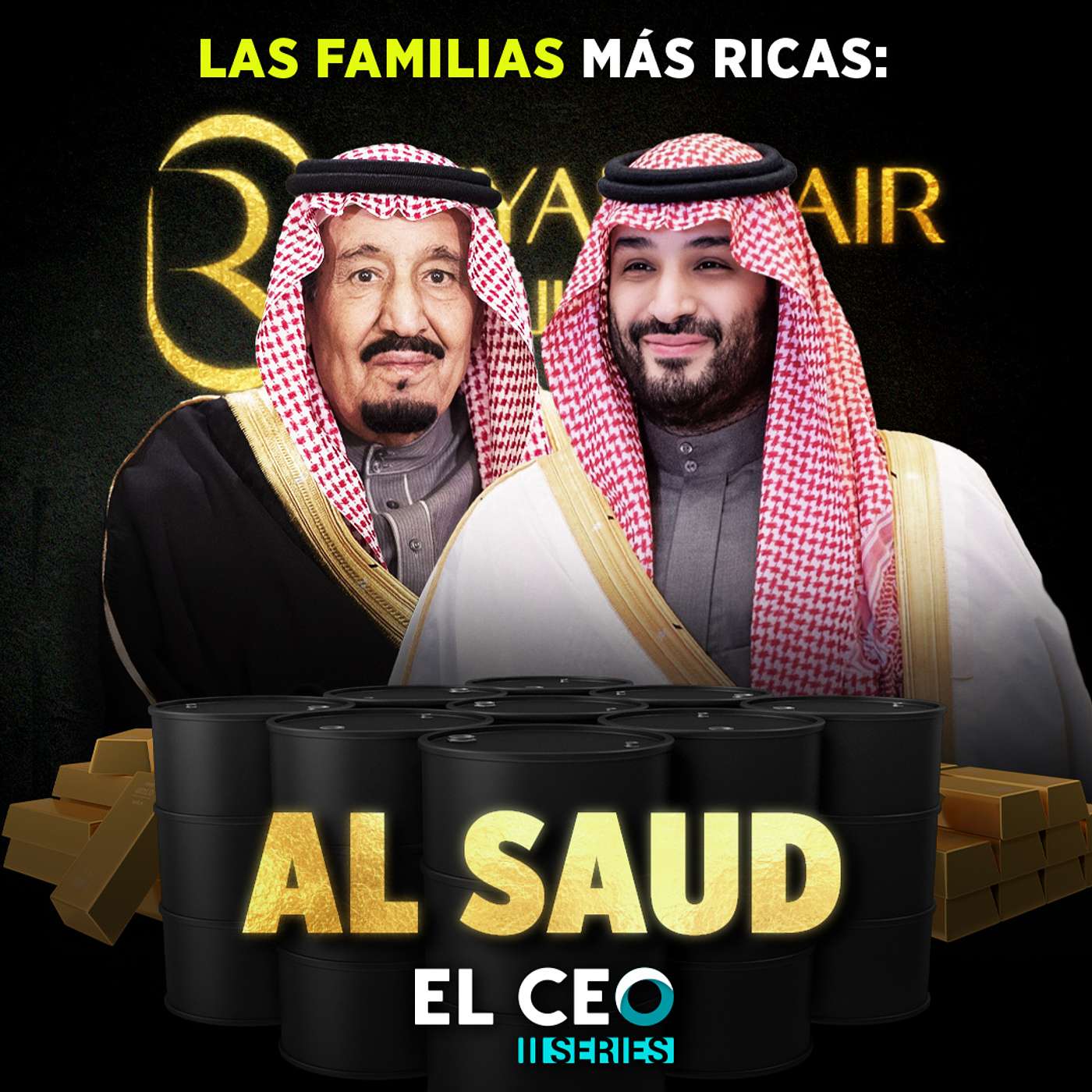 Las familias más ricas del mundo 2024: Al Saud episode artwork