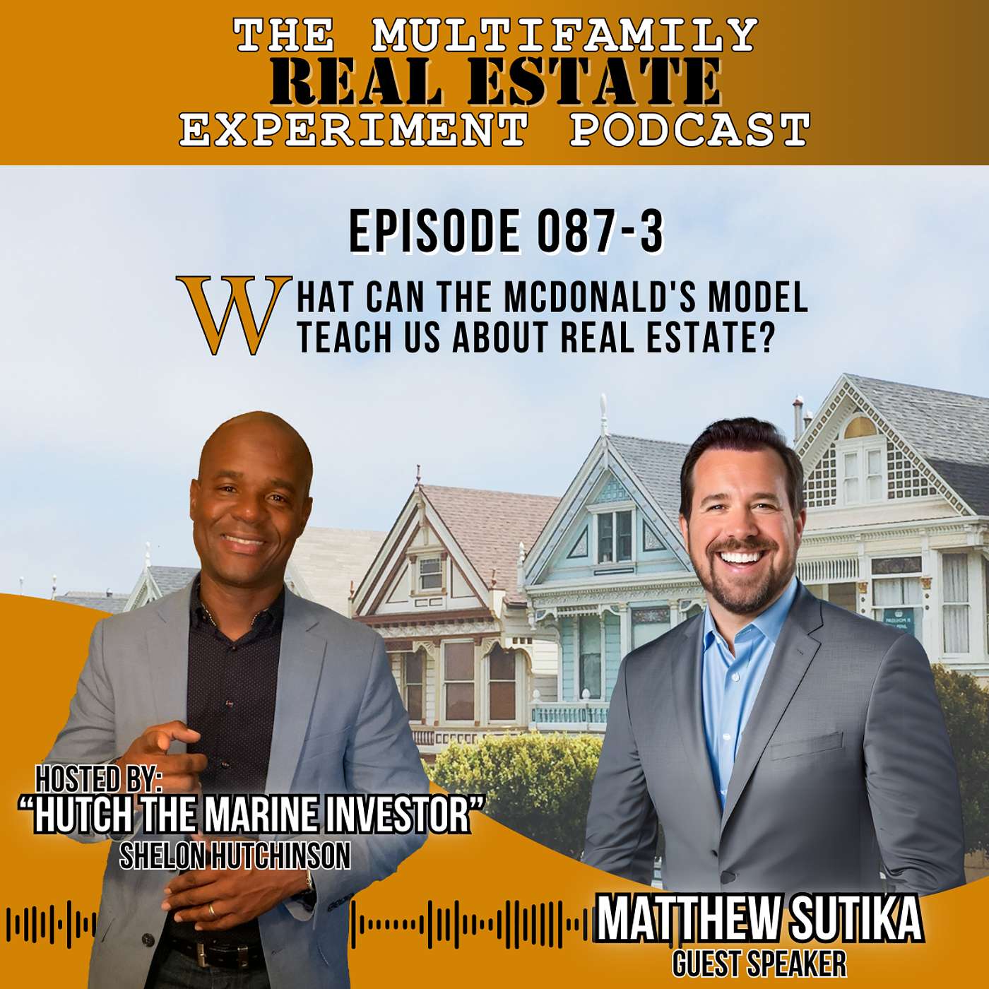 MFREE 087 Trailer # 3 with Matthew Sutika: What Can the McDonald's Model Teach Us About Real Estate?